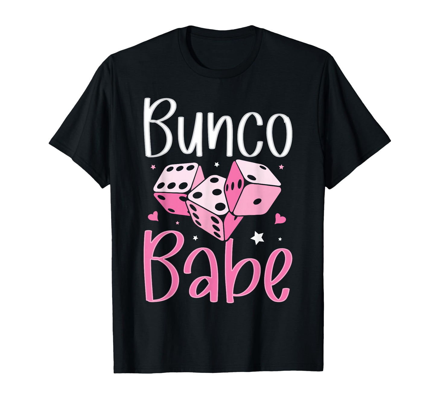Bunco Babe Funny Bunco Game Night Women T-Shirt