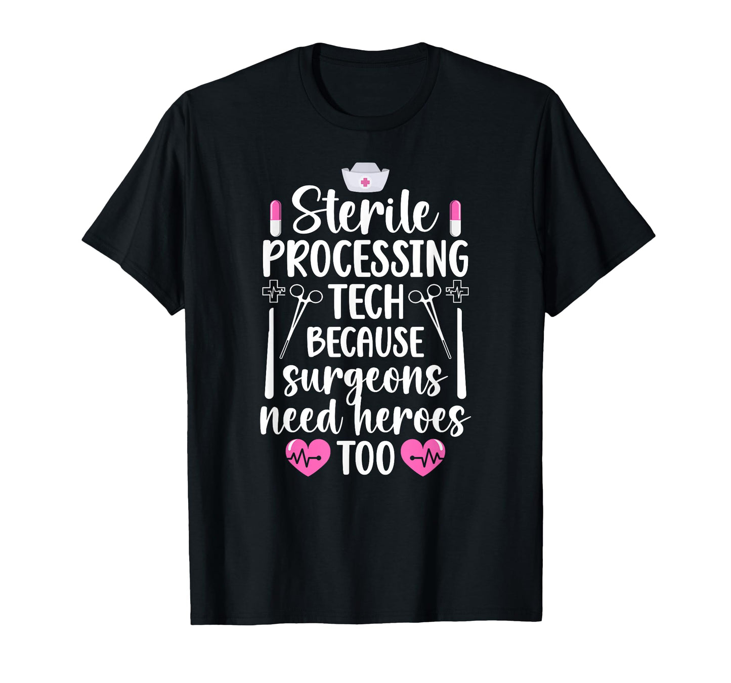 Sterile Processing Tech Best Sterile Processing Technician T-Shirt