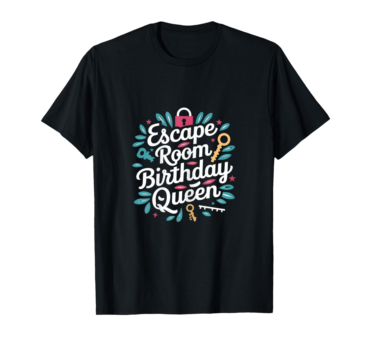 Exit Game Escape Room Escape Room Birthday Queen T-Shirt