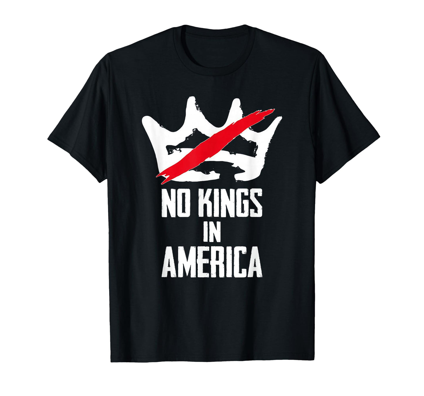 No Kings in America - No Kings Political Protest Men Women T-Shirt