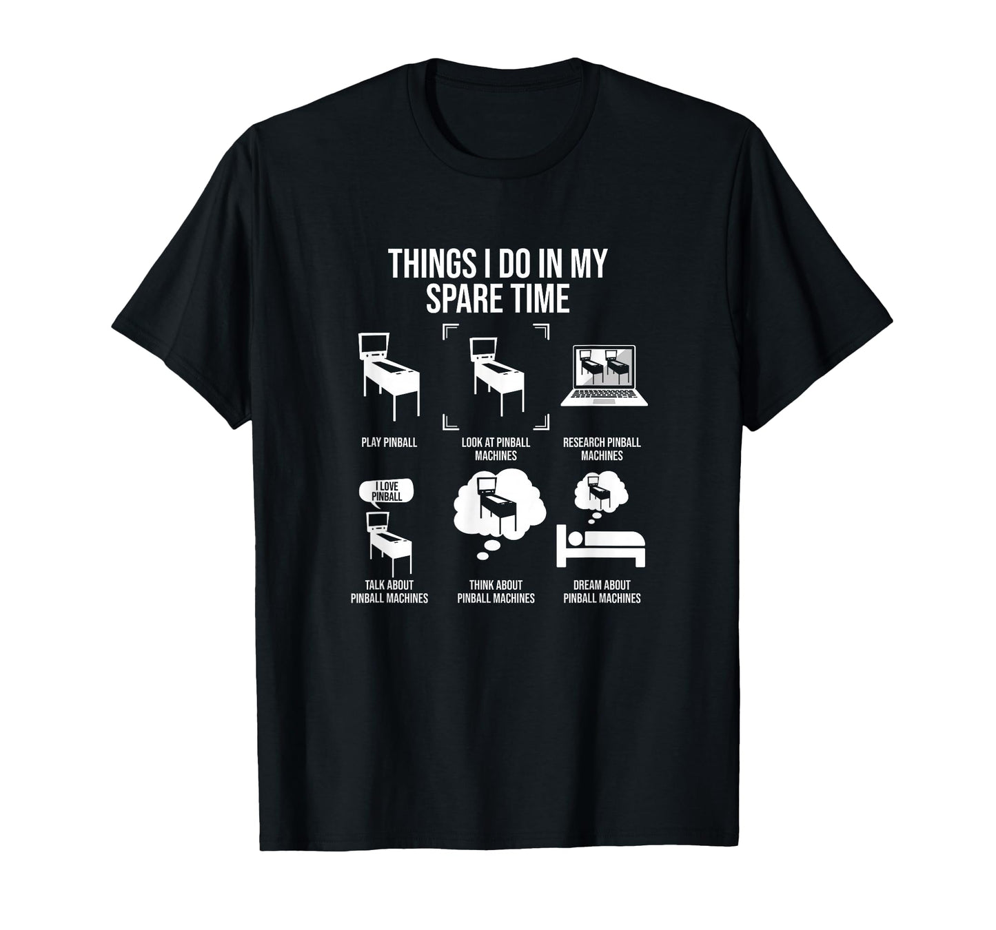 Things I Do In My Spare Time, Pinball Gamer T-Shirt
