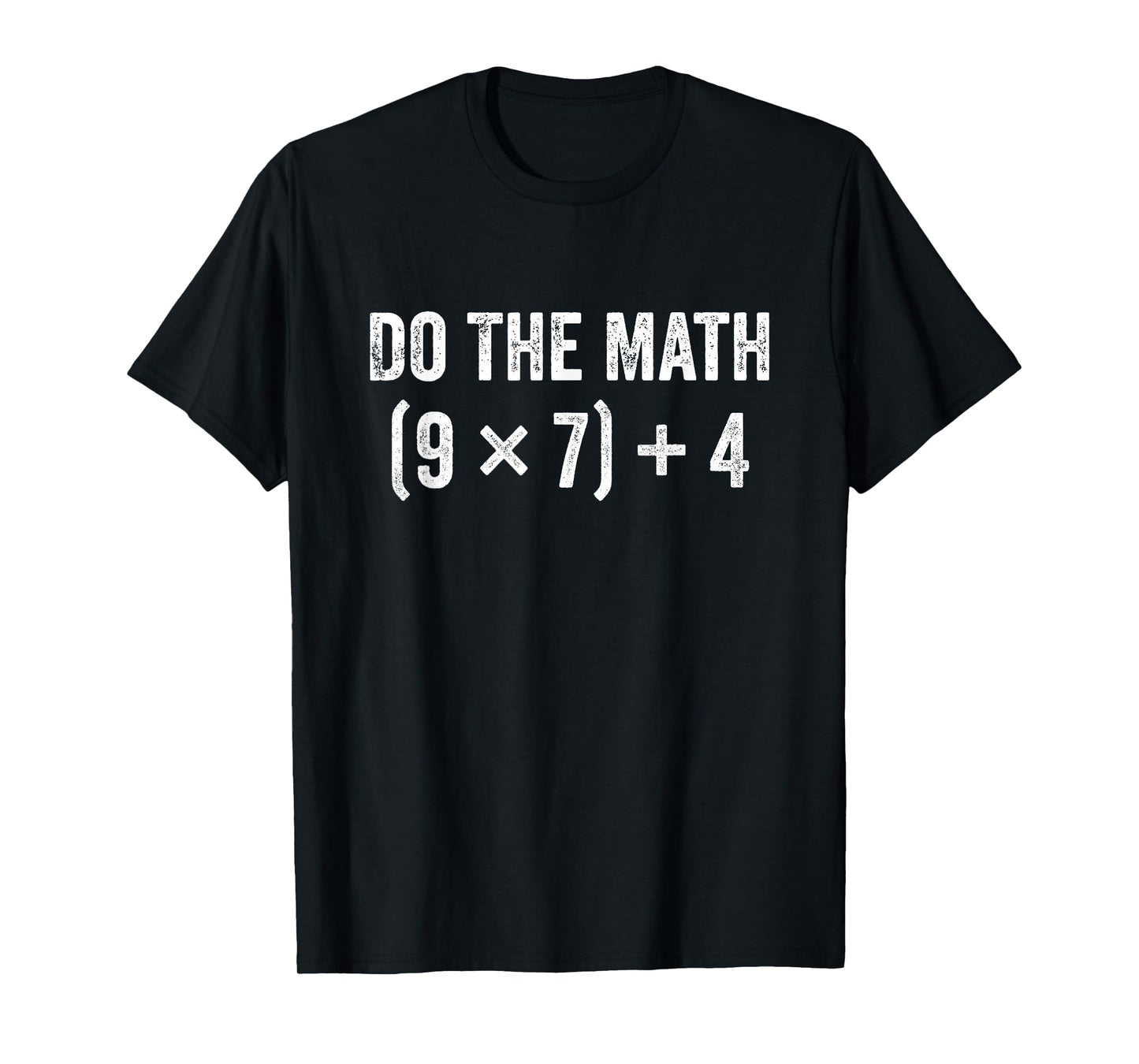 Funny Do The Math 67 Meme T-Shirt