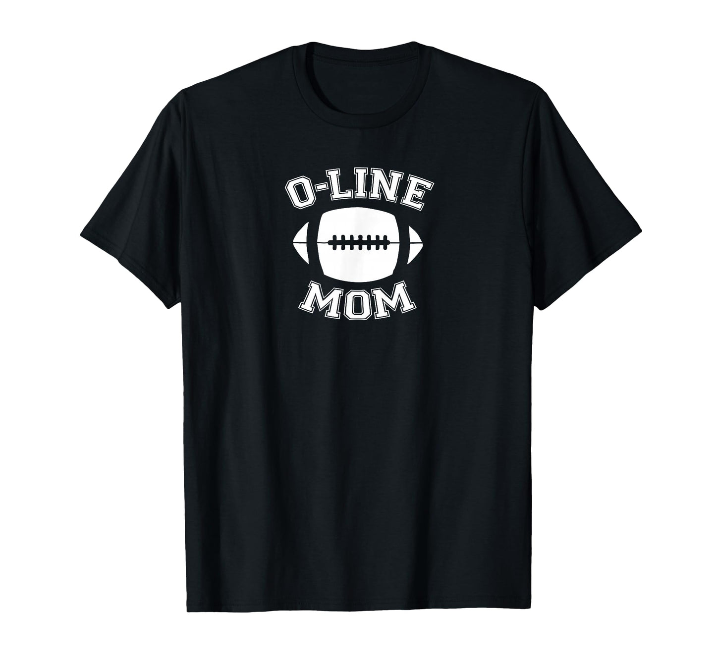 O-Line Mom Football Parent Game Day Sports Offensive Line T-Shirt