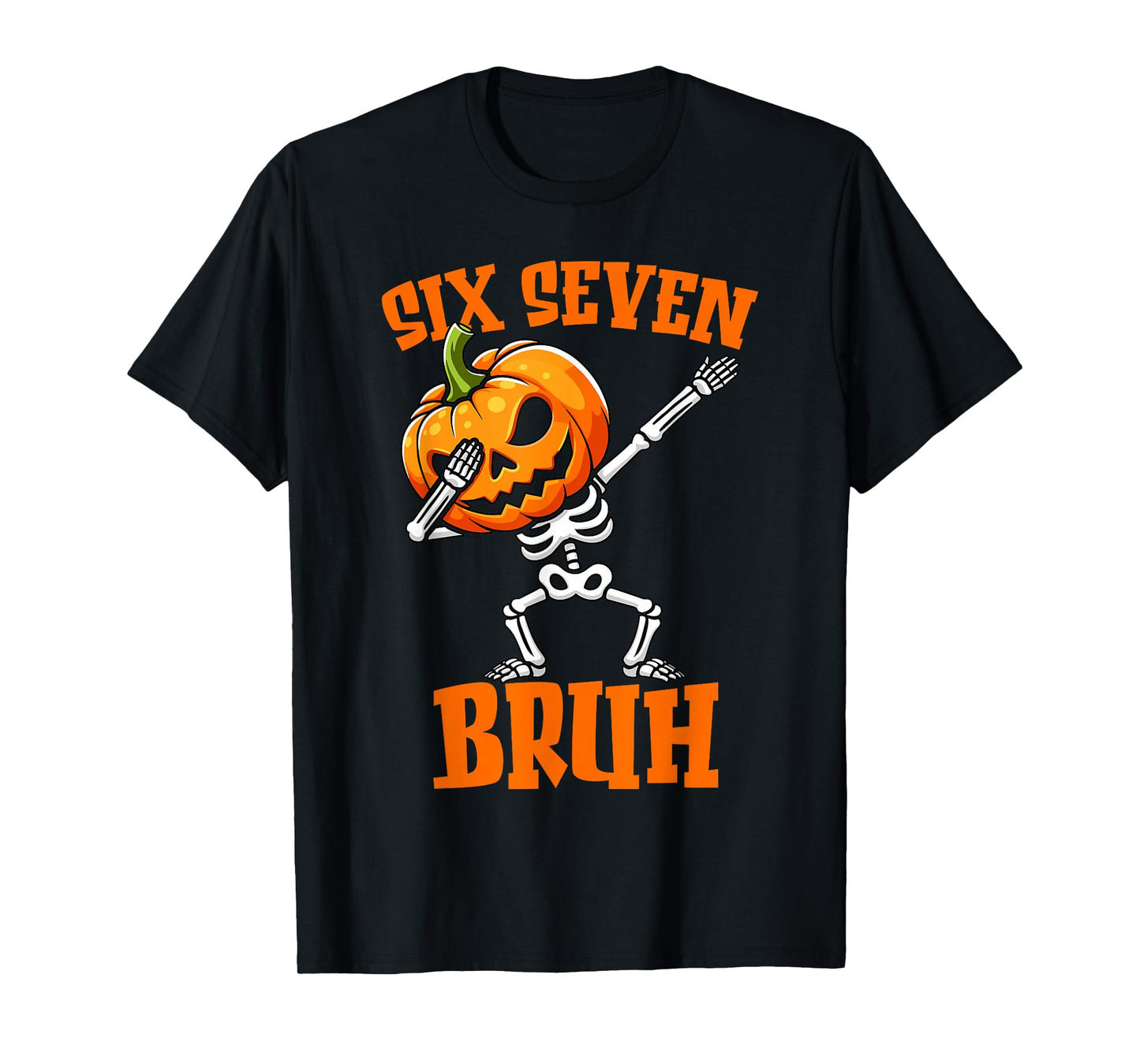 6 7 Halloween 67 Meme six Seven Dabbing Gen Alpha Z Skeleton T-Shirt