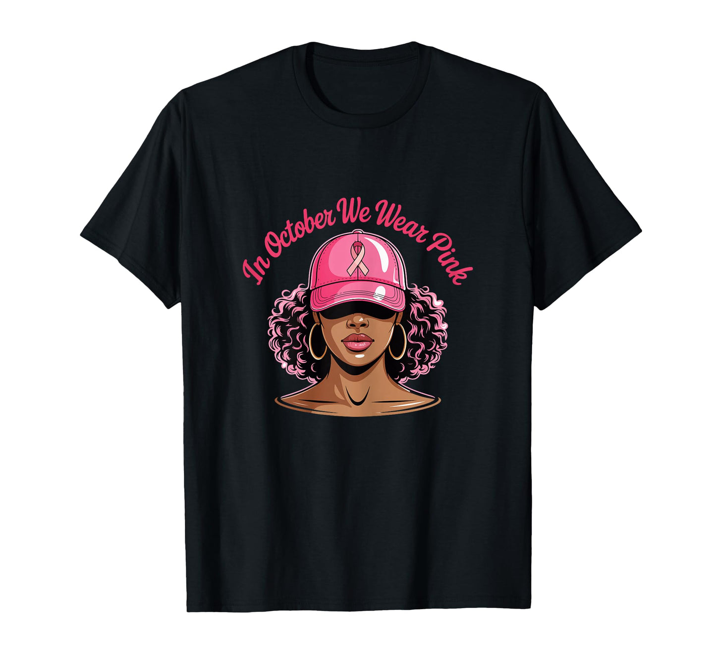 in October We Wear Pink Black Women Breast Cancer Awareness T-Shirt