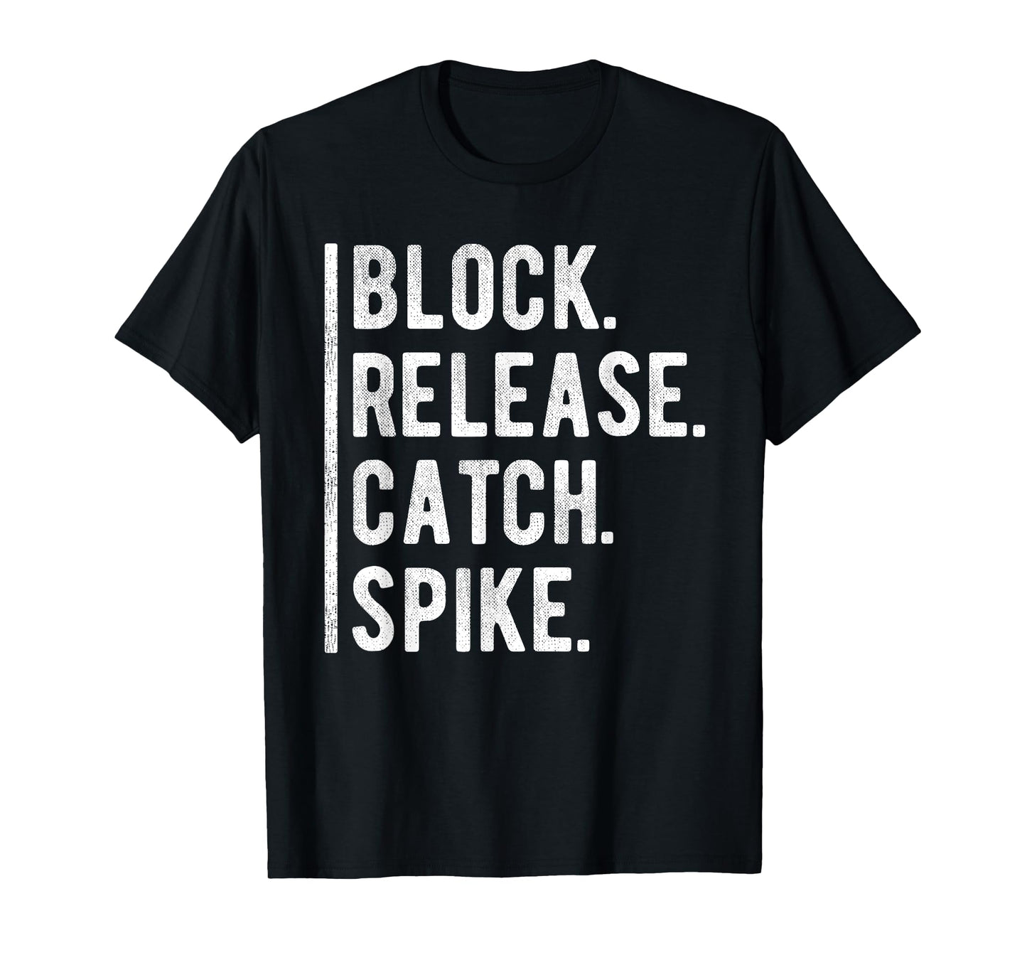 Block Release Catch Spike Grunge National Tight Ends Day T-Shirt