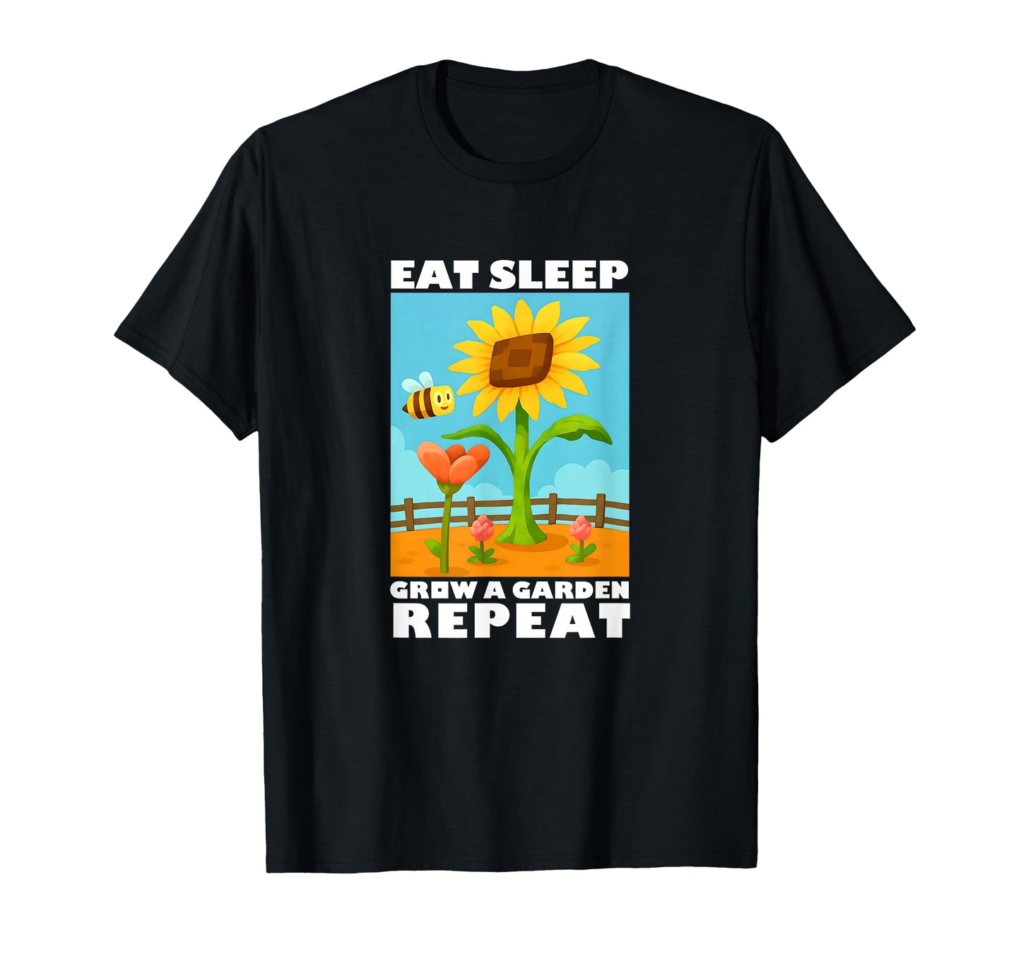 Eat Sleep Grow a Garden Repeat Gamer Style T-Shirt