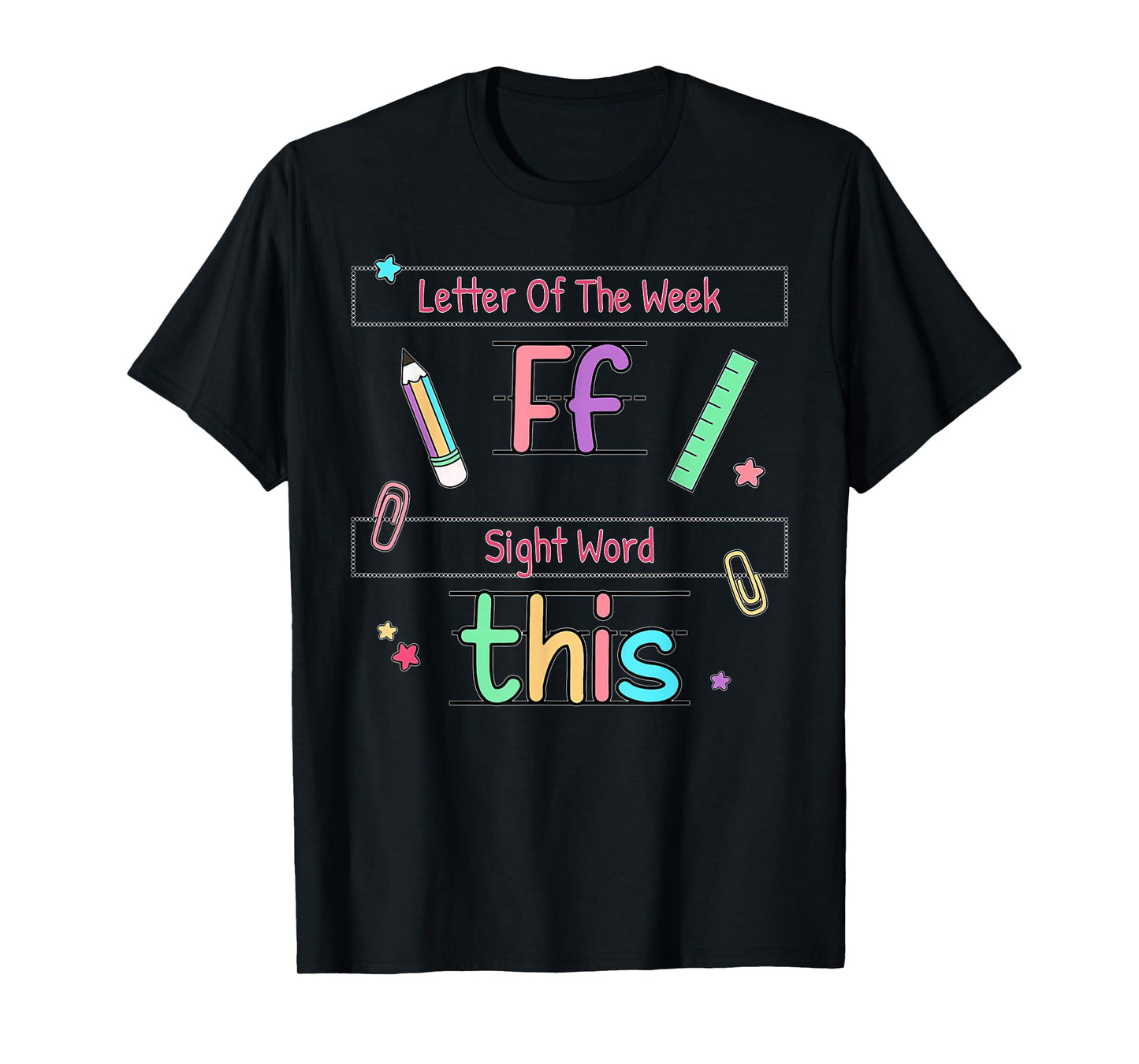 Letter of the Week Ff Sight Word This Teacher T-Shirt