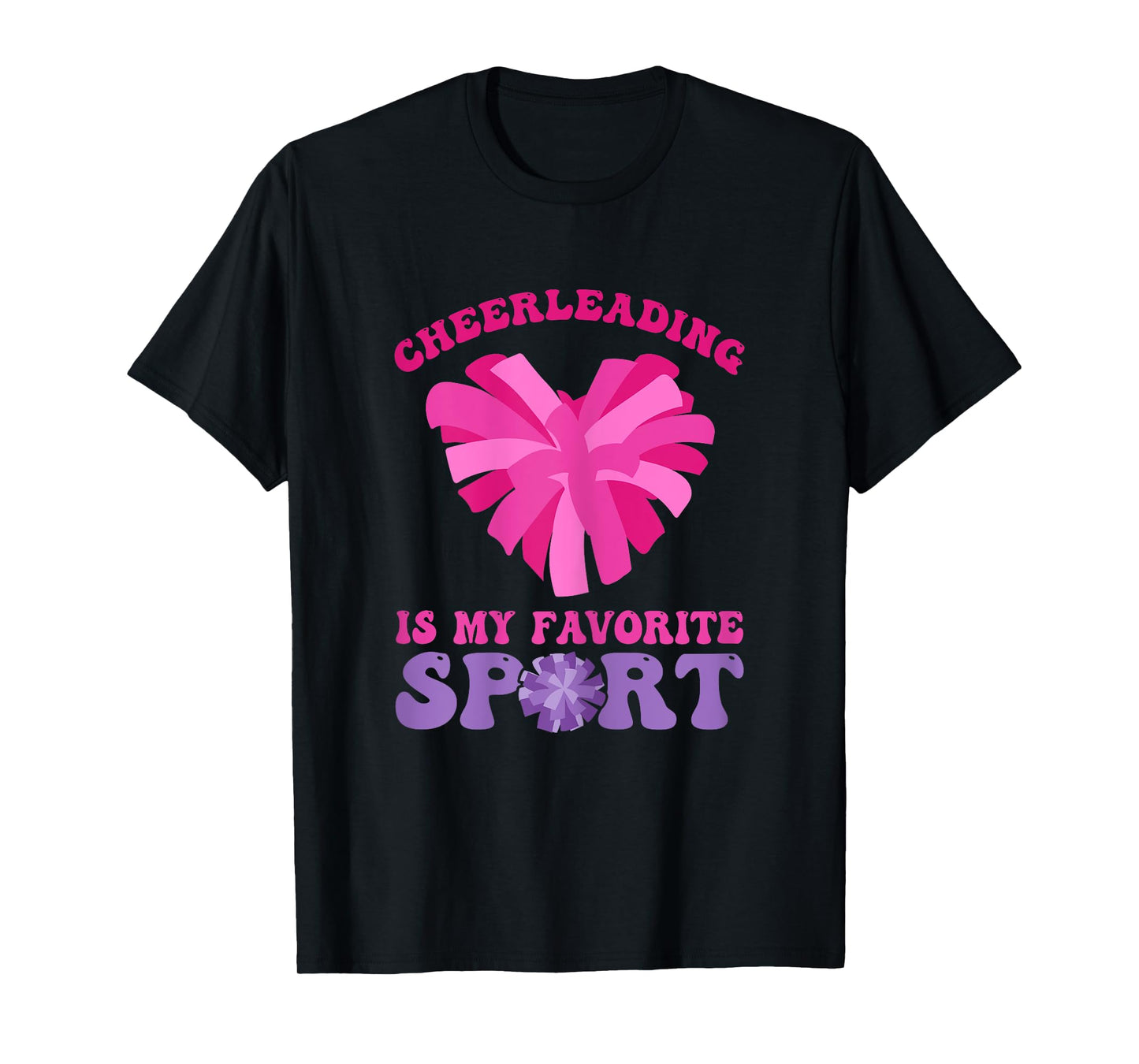 Cheerleading Is My Favorite Sport - Cheer and Cheerleader T-Shirt