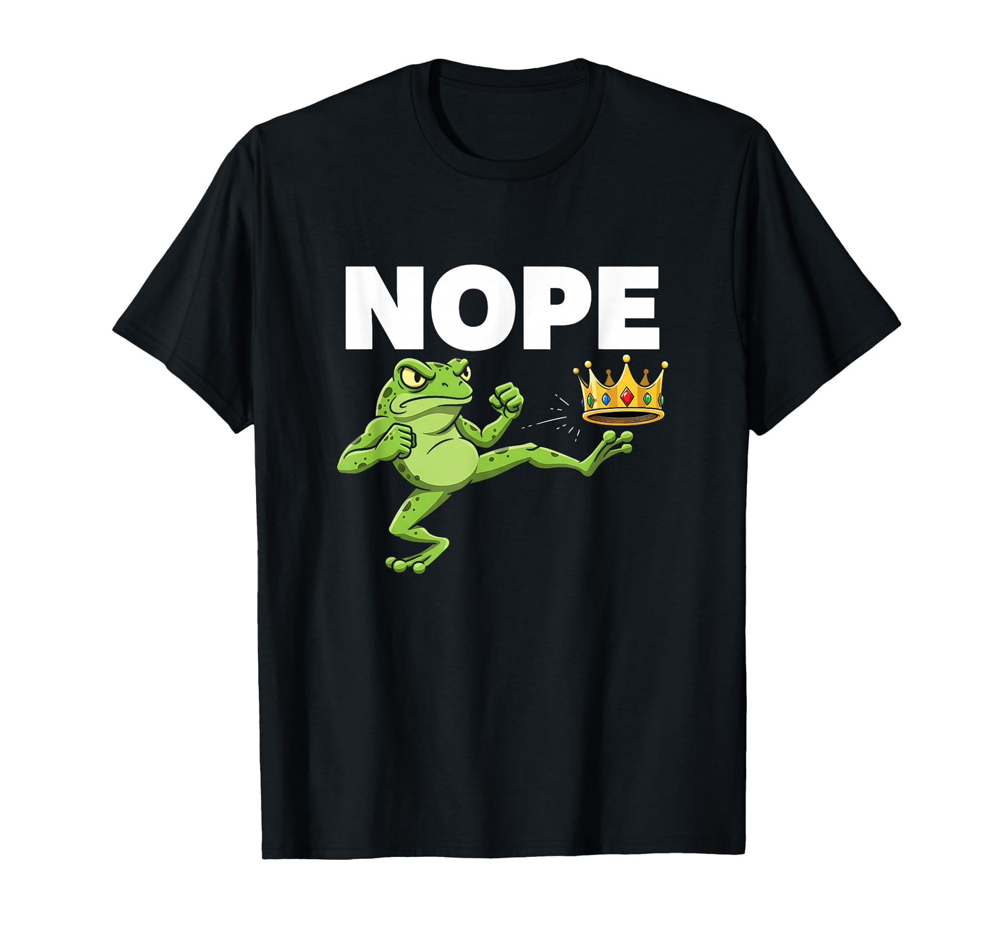 Nope No Kings in America Funny Frog Kicking Crown Protest T-Shirt