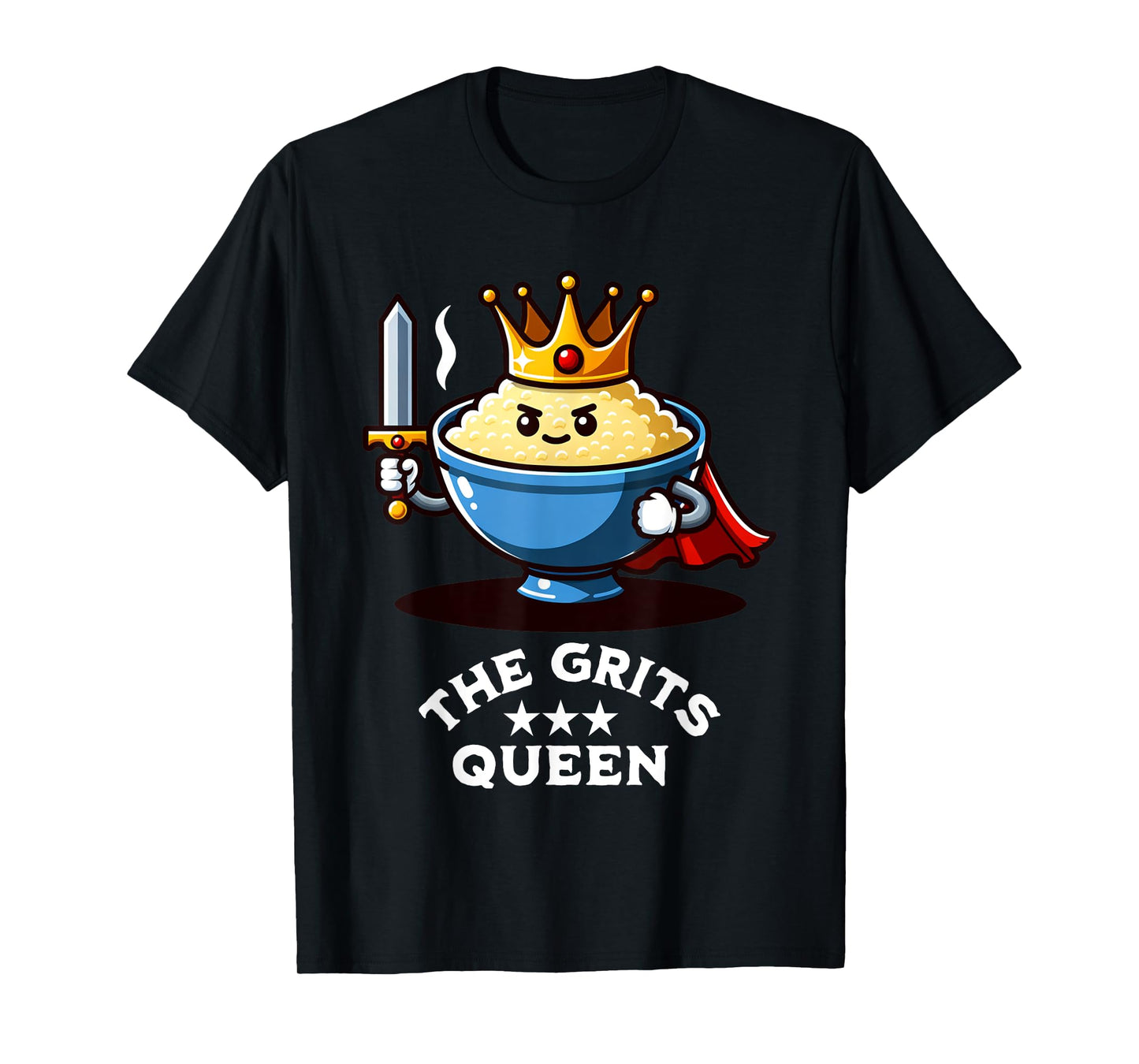 Grits Queen Funny Bowl of Grits Southern Breakfast Meal T-Shirt
