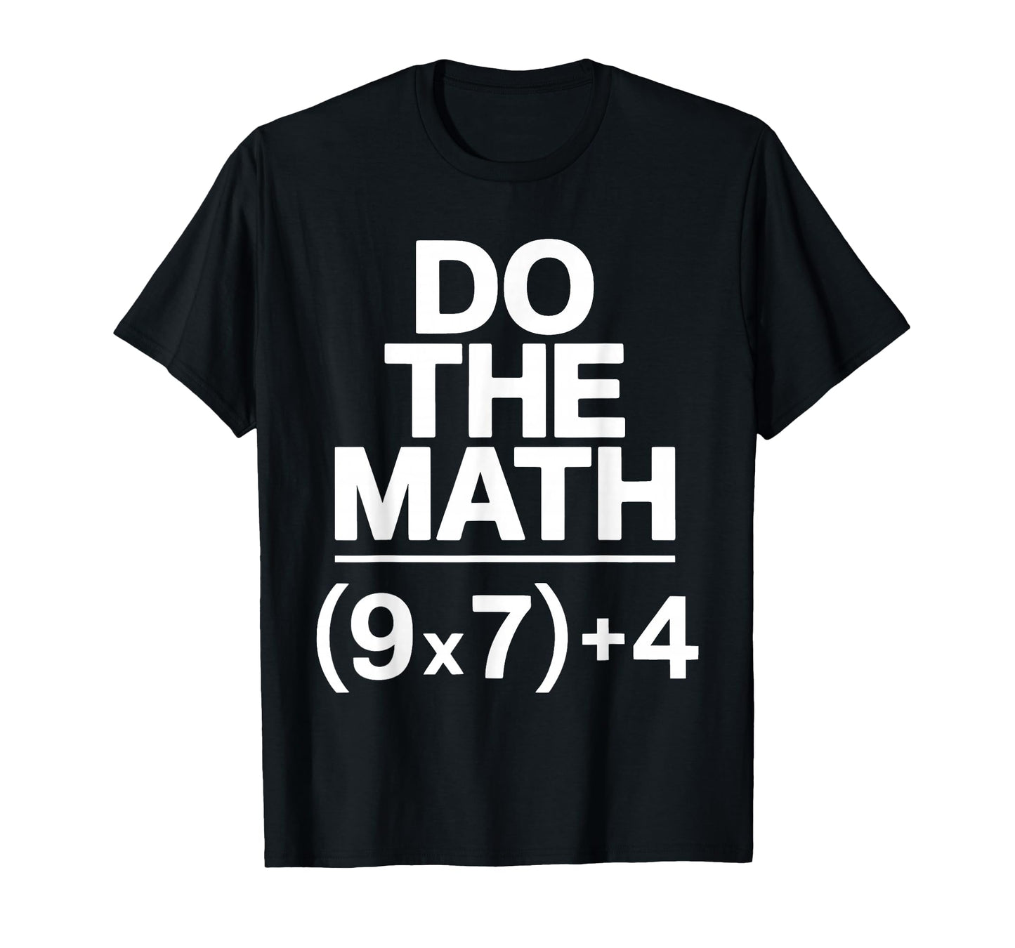Do The Math Equation Thanksgiving Teacher 67 Six Seven 6 7 T-Shirt