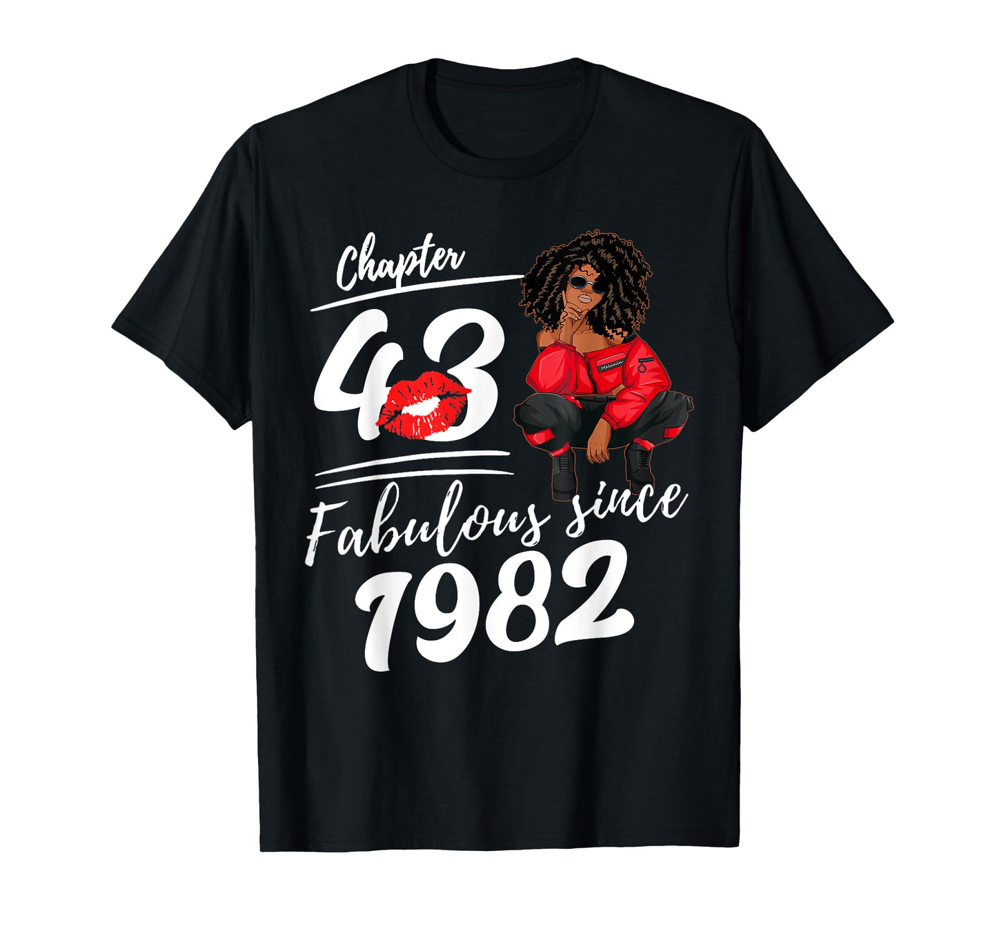 Chapter 43 Fabulous Since 1982 43rd Birthday Queen for Women T-Shirt