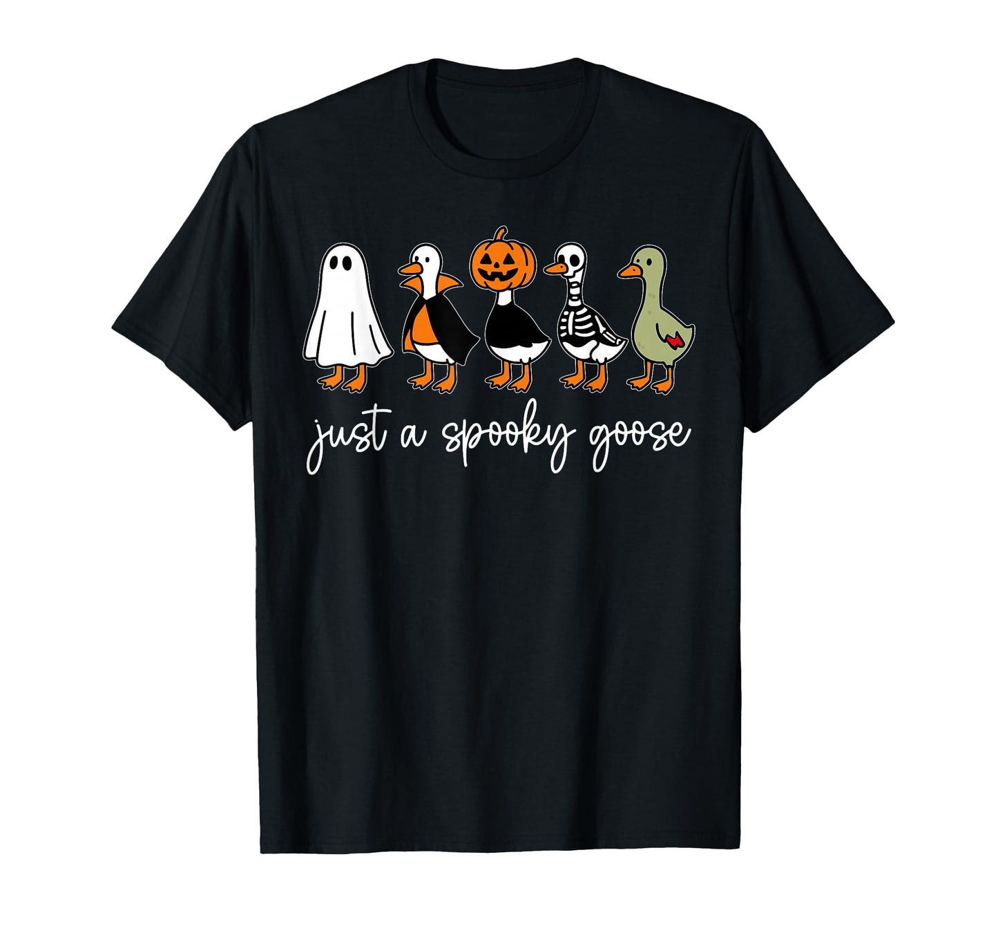 Just A Spooky Goose Halloween Silly Goose Funny Halloween T-Shirt
