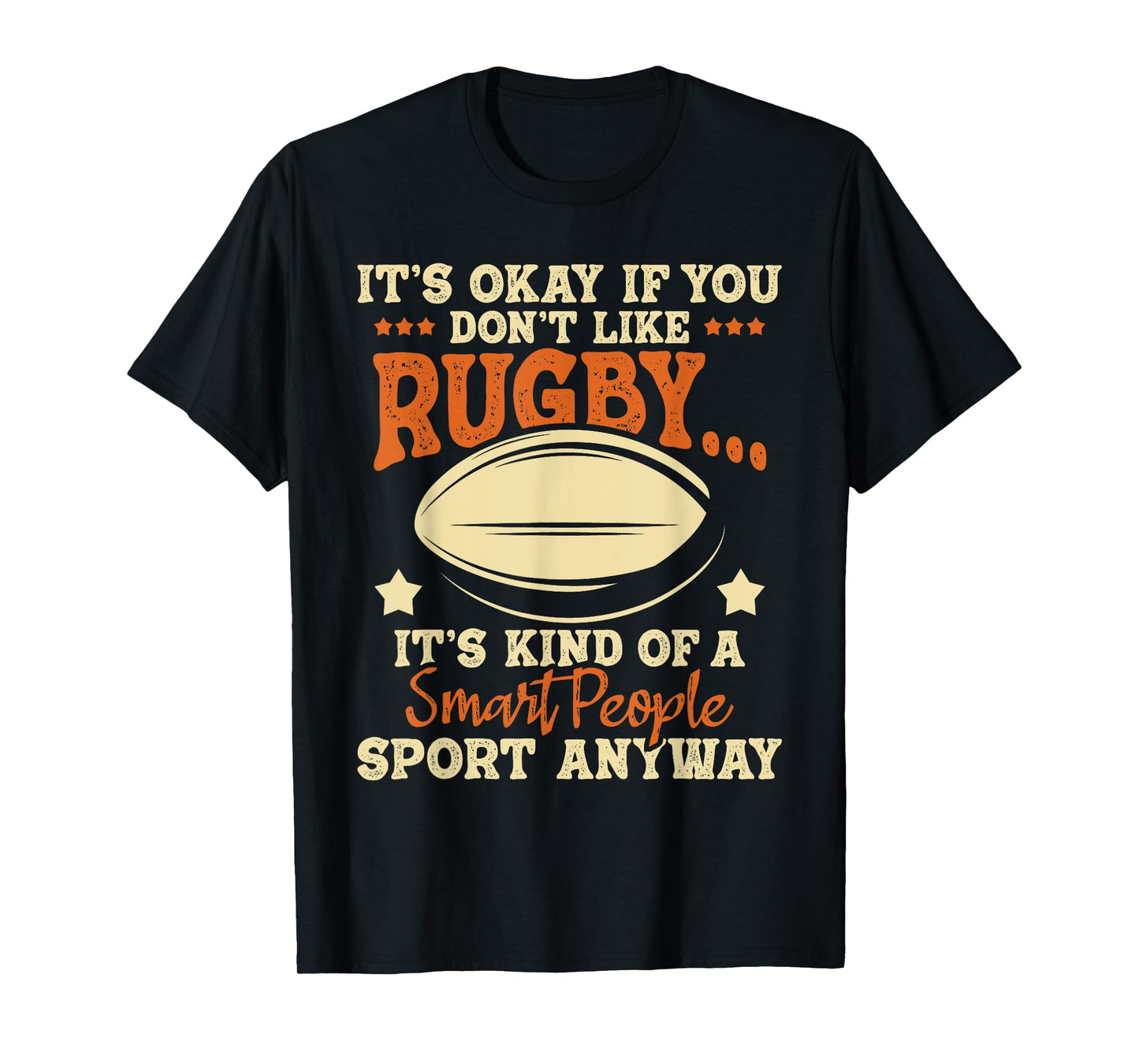 It's Okay If You Don't Like Rugby - Rugby Player Coach T-Shirt