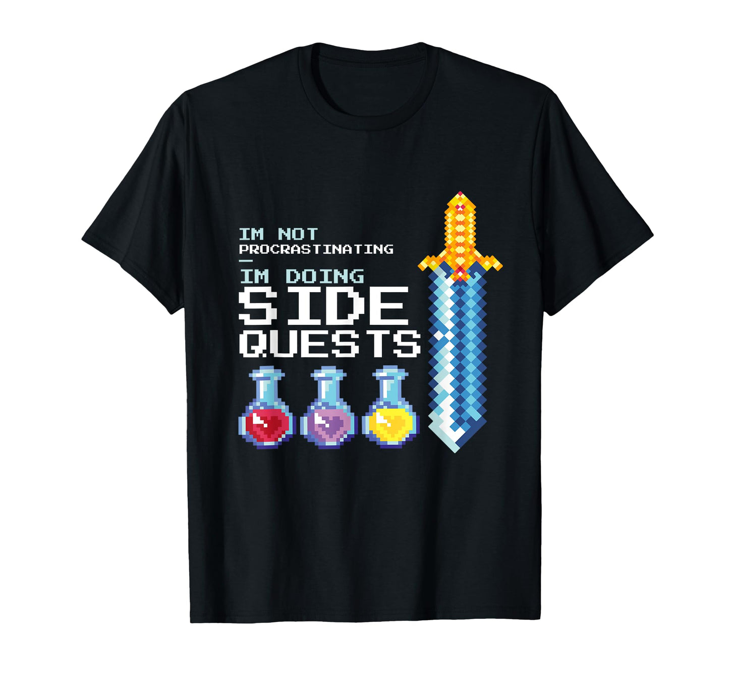 I'm not procrastinating i'm doing Side Quests MMOGA Games T-Shirt