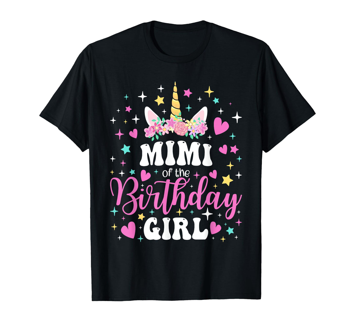 Unicorn Mimi of the Birthday Girl Family Matching Party Tee T-Shirt