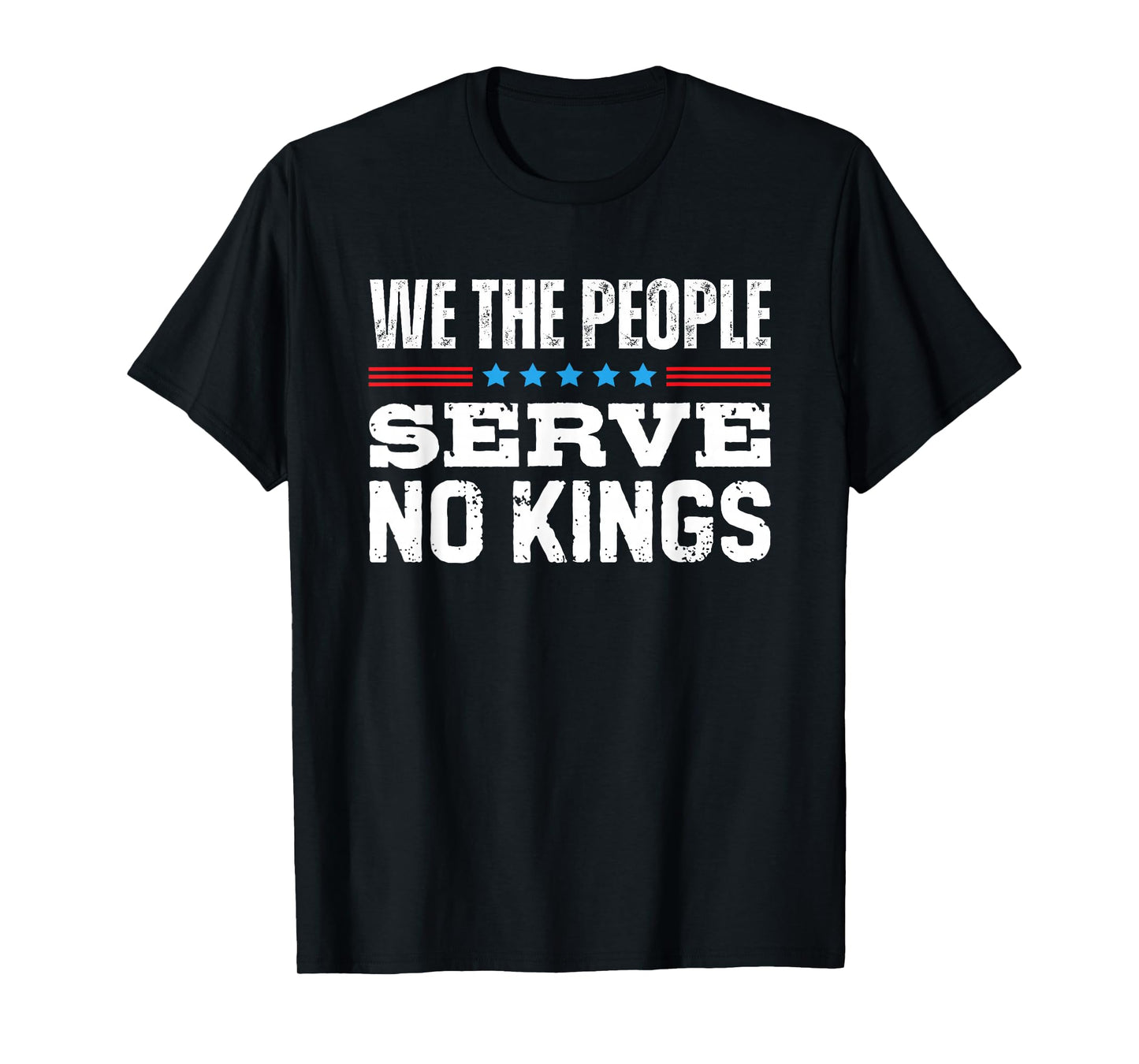 We The People Serve No Kings T-Shirt