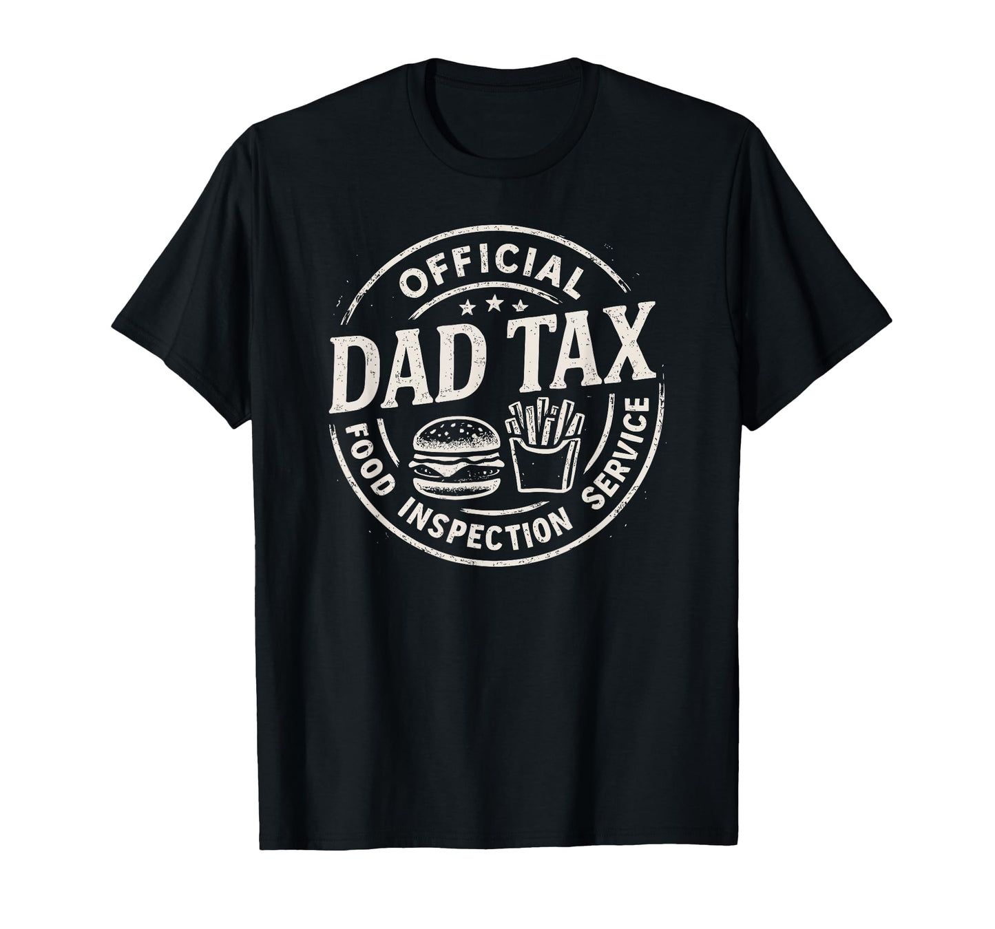 Dad Tax, Funny Papa Daddy Fathers Day T-Shirt