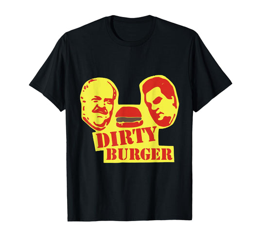 Dirty Burger T-Shirt