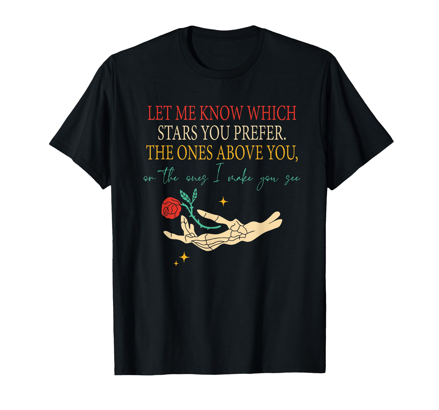 Let Me Know Which Stars You Prefer Joke Quote T-Shirt