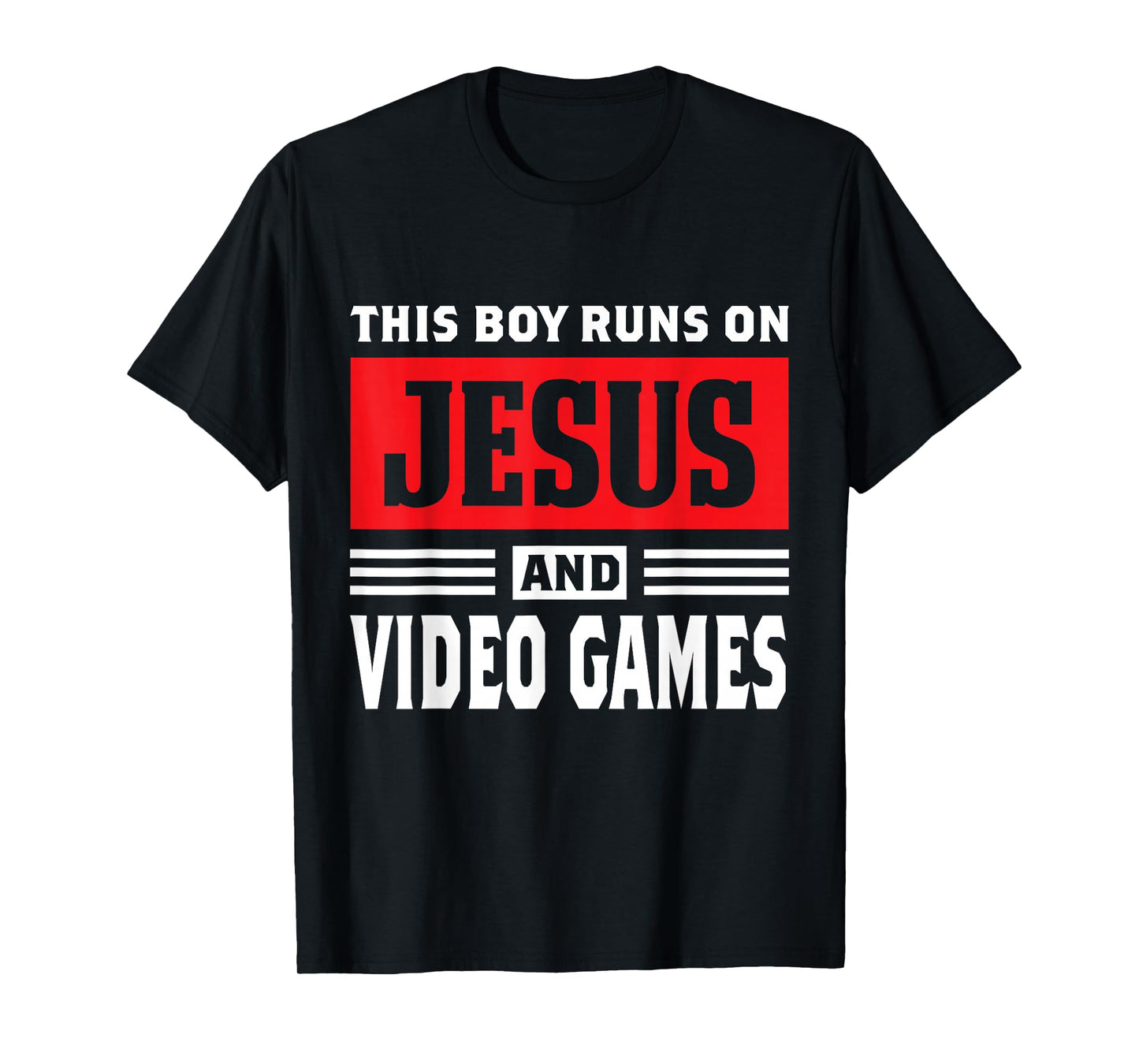 This Boy Runs On Jesus And Video Games Christian Gift T-Shirt