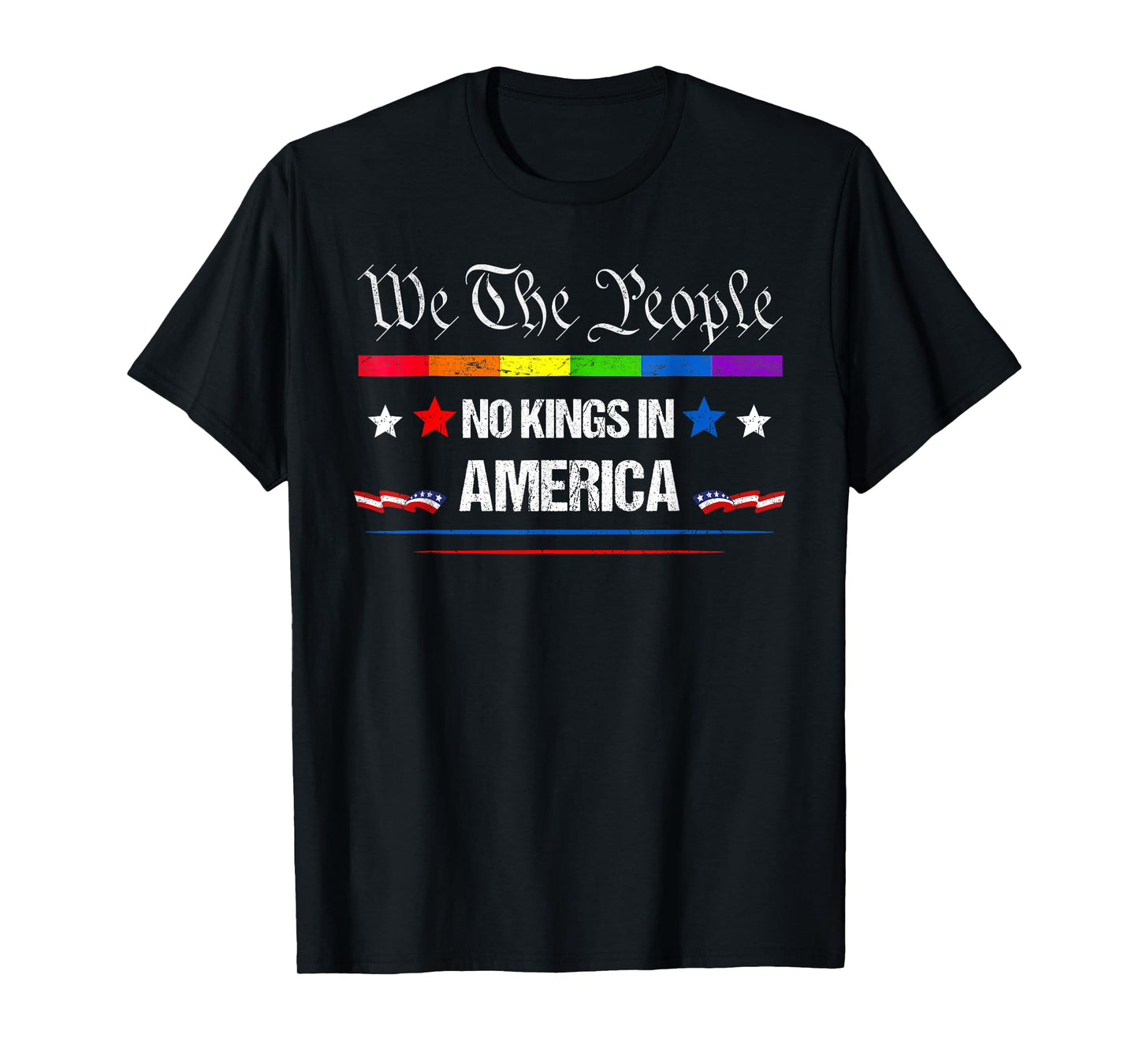 We The People No Kings in America Funny Political T-Shirt