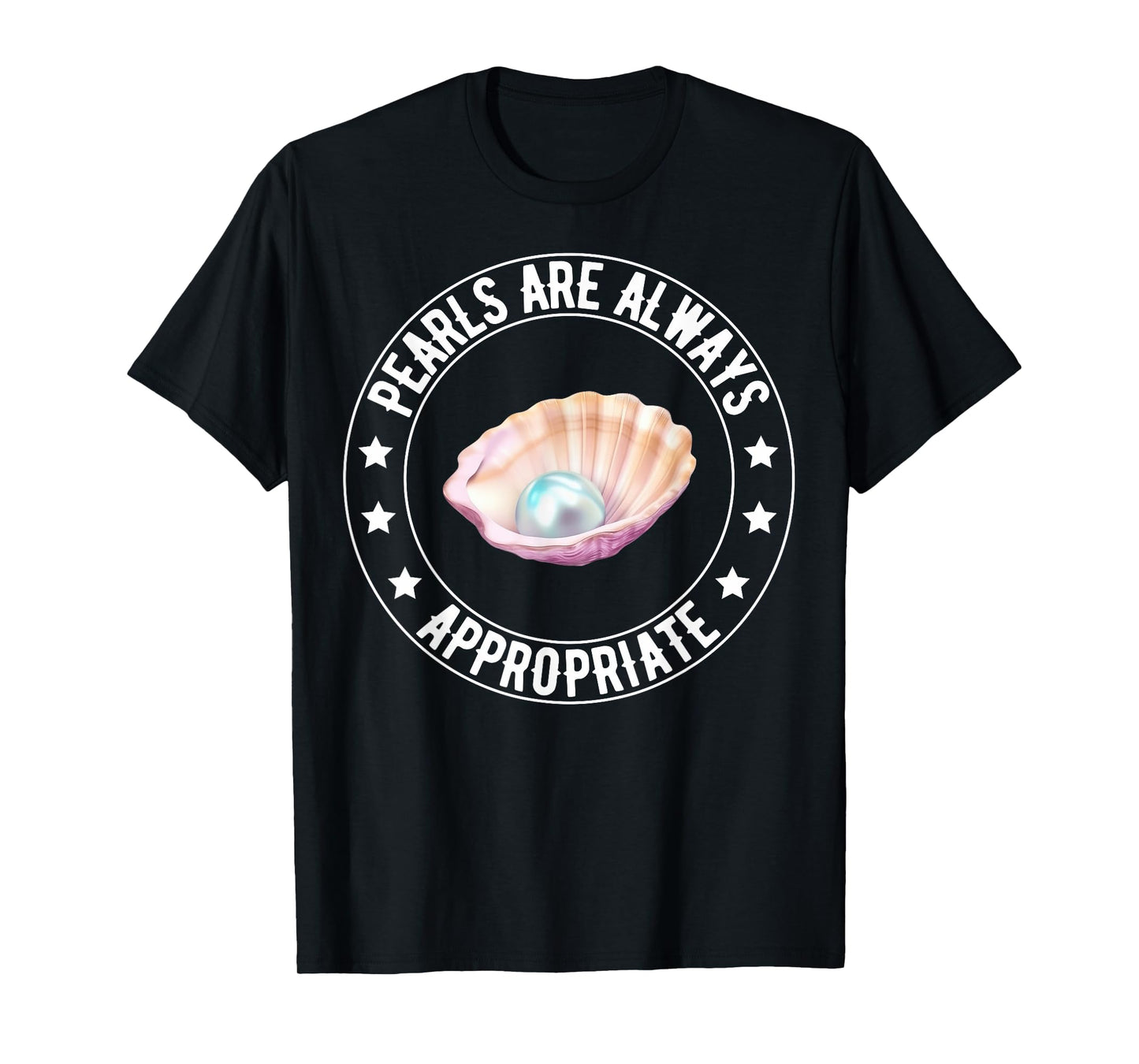 Pearls are always appropriate jackie kennedy design Quote T-Shirt