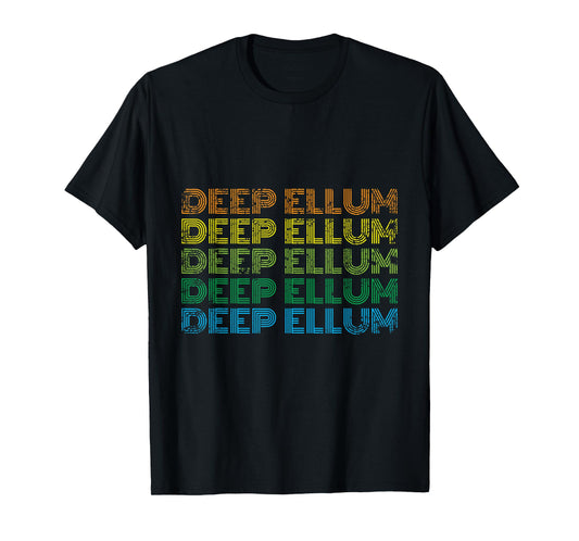 Deep Ellum Vintage Retro Dallas Texas Music Art Local Bands T-Shirt