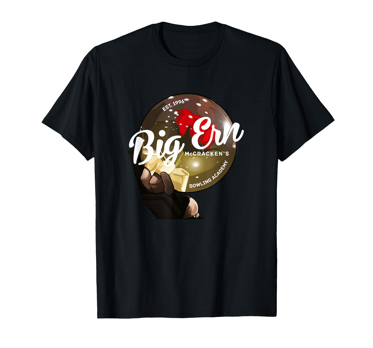Big Ern McCracken's Bowling Academy - Est. 1996 T-Shirt