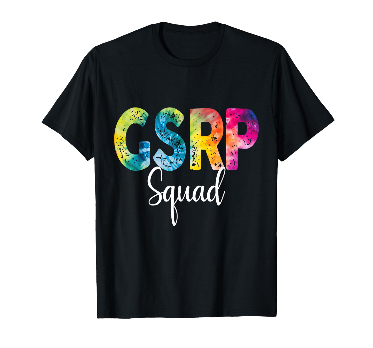 GSRP Squad Tie Dye Back To School women appreciation T-Shirt