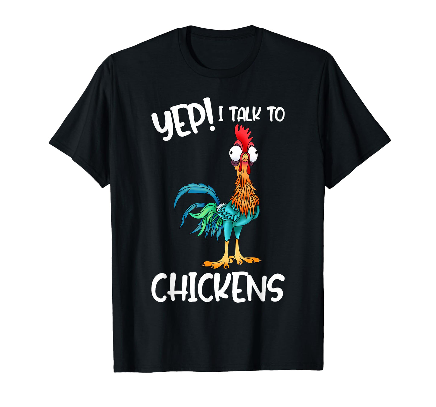 Yep I Talk To Chickens Shirt | Cute Chicken Buffs Tee Gift T-Shirt