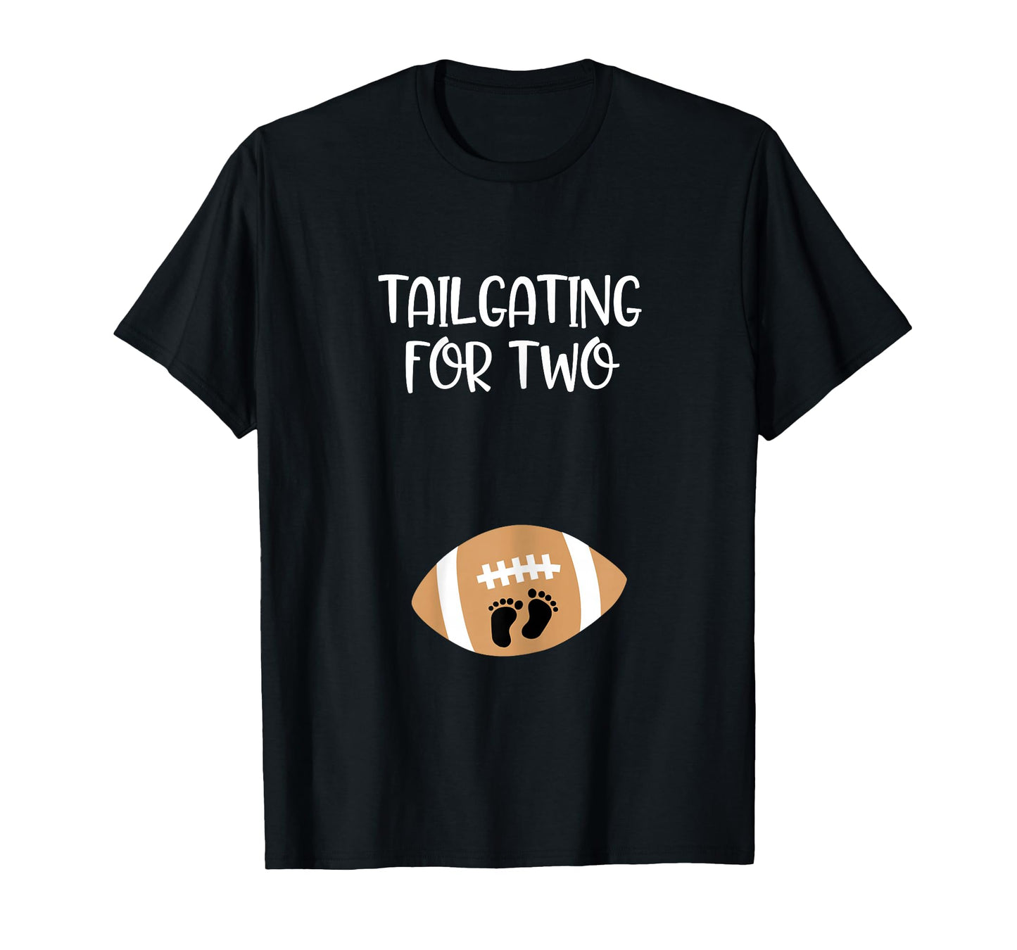 Tailgating for Two Football Game Day Pregnant Expecting Mom T-Shirt