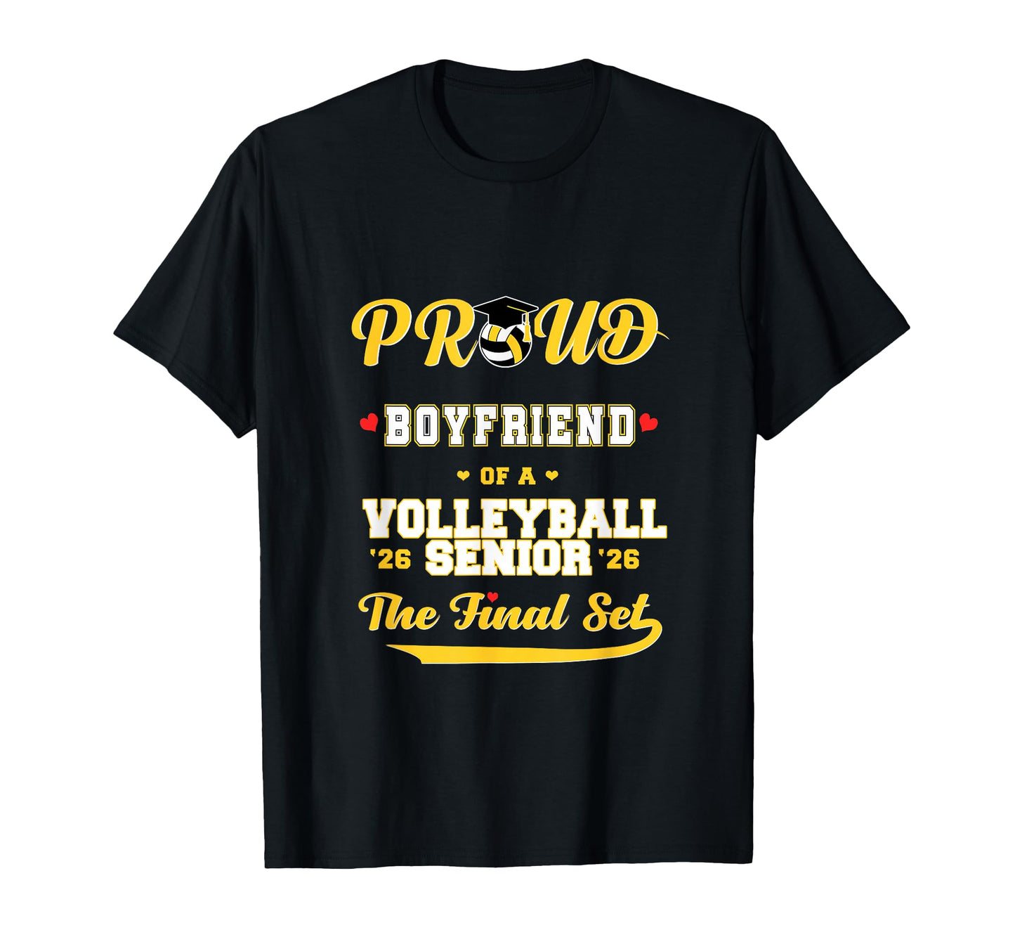 Cool Family '26 Graduation Volleyball Player Boyfriend T-Shirt