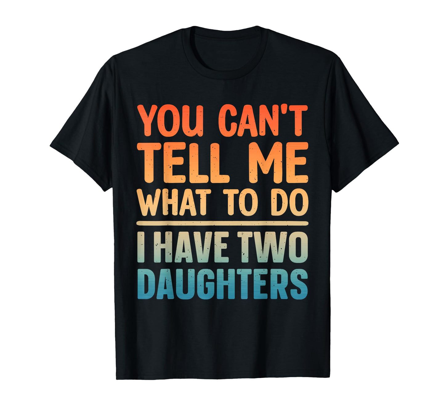 Funny Dad Design for Father Daddy Papa Men from Daughter Dad T-Shirt