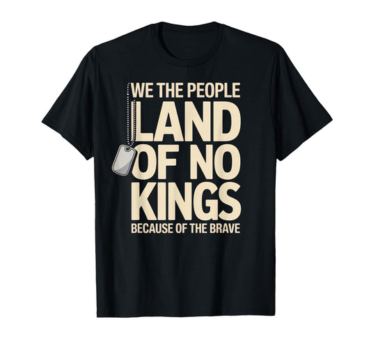America Vintage No Kings Day Because of The Brave T-Shirt