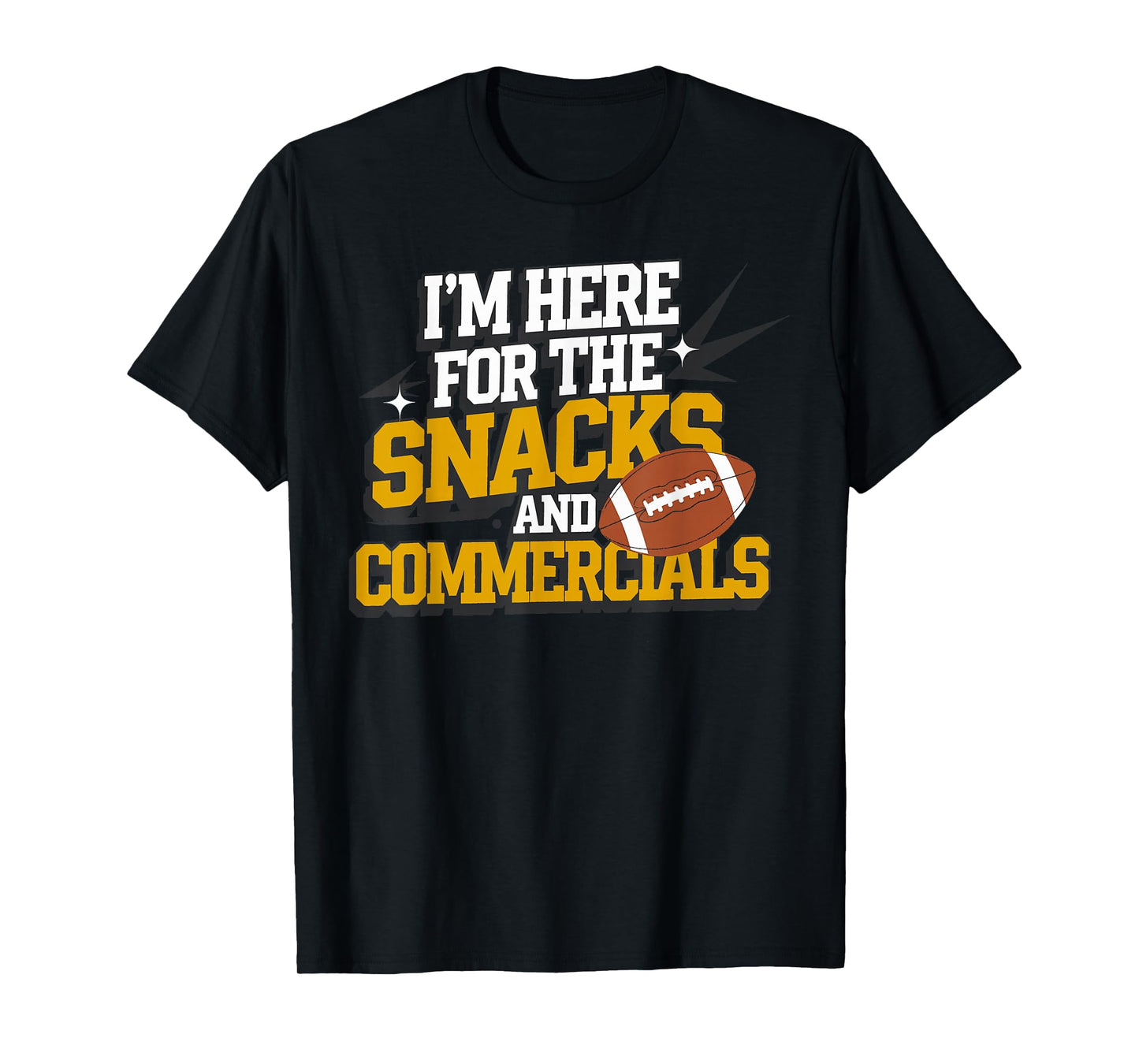 Football Snacks & Commericals Kickoff | Mens & Womens Gift T-Shirt