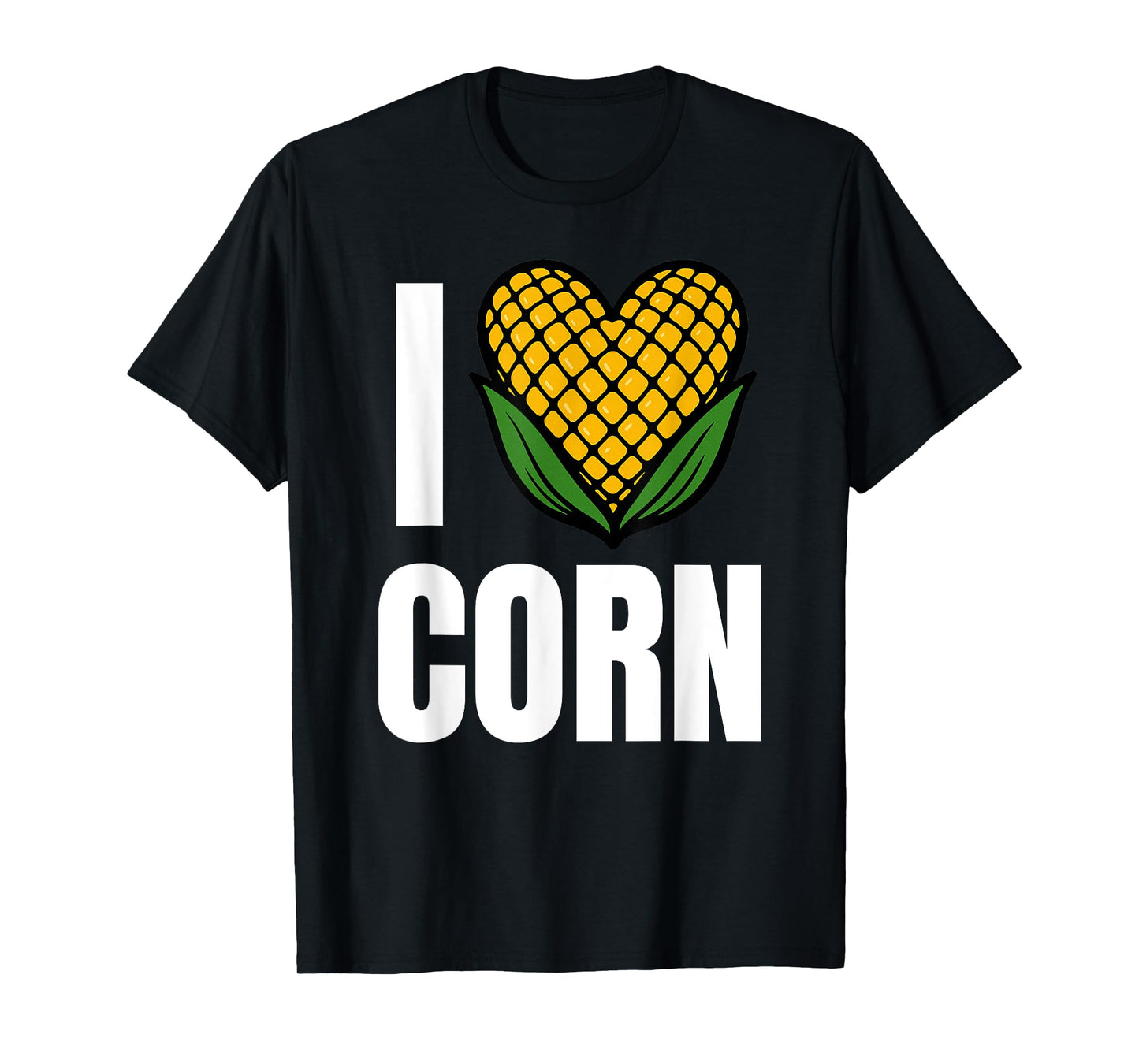I Love Corn Funny Corn Lover Sweet Corn T-Shirt