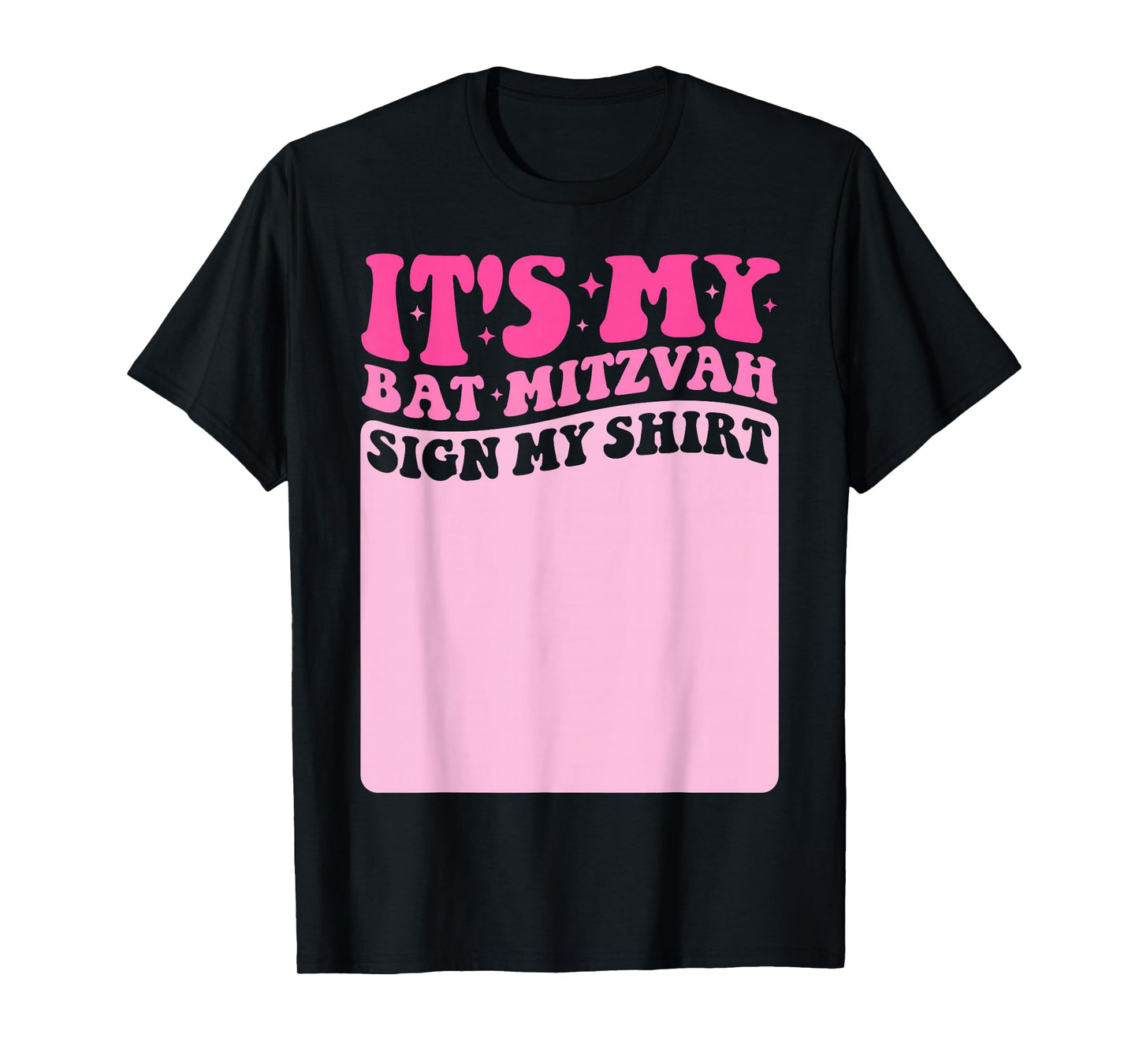 It's My Bat Mitzvah Sign My Shirt Cute Groovy Girls Party T-Shirt