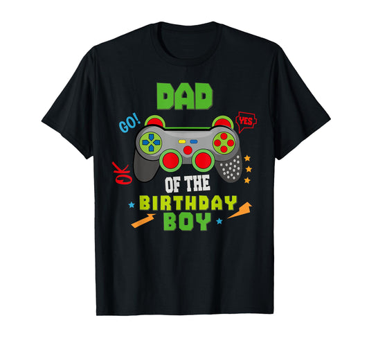 Dad of The Birthday for Boy Video Gamer Birthday T-Shirt