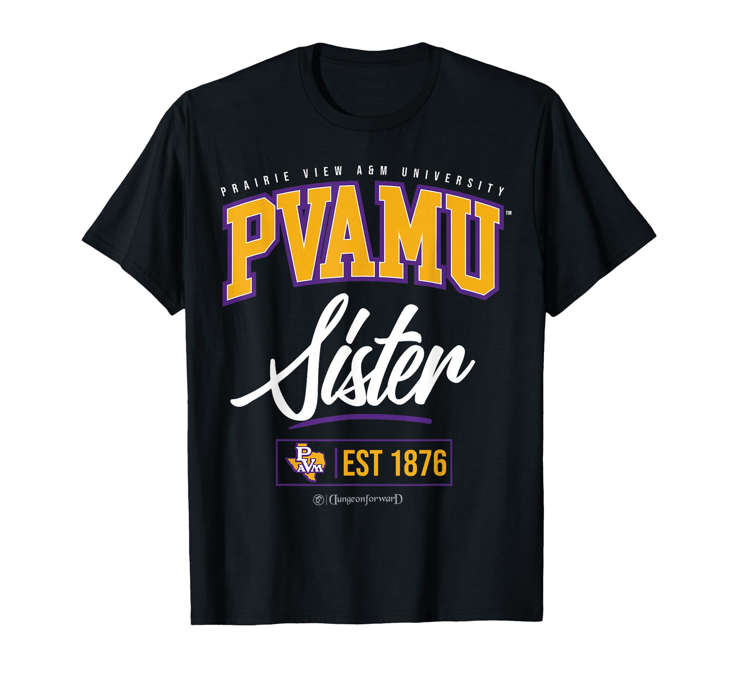 Prairie View A&M University - PVAMU HBCU Sister T-Shirt
