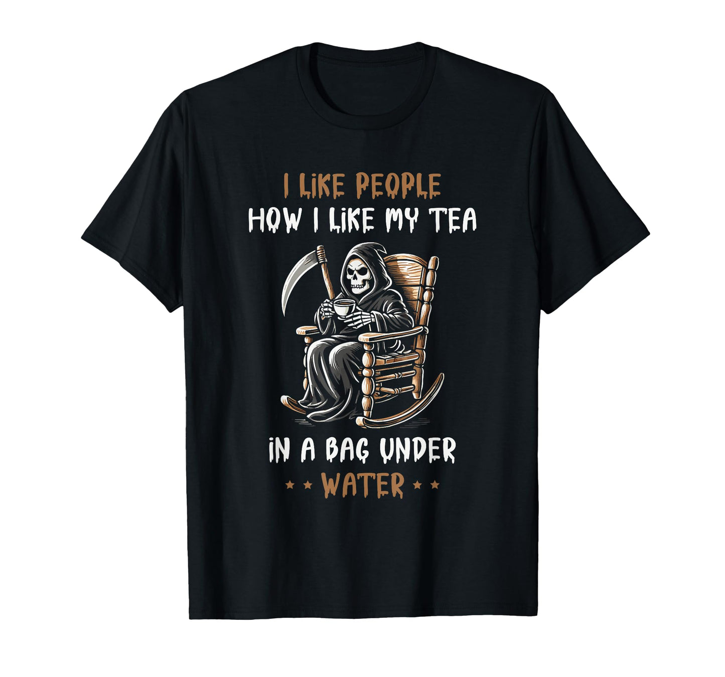 I Like People How I Like My Tea In A Bag Under Water T-Shirt