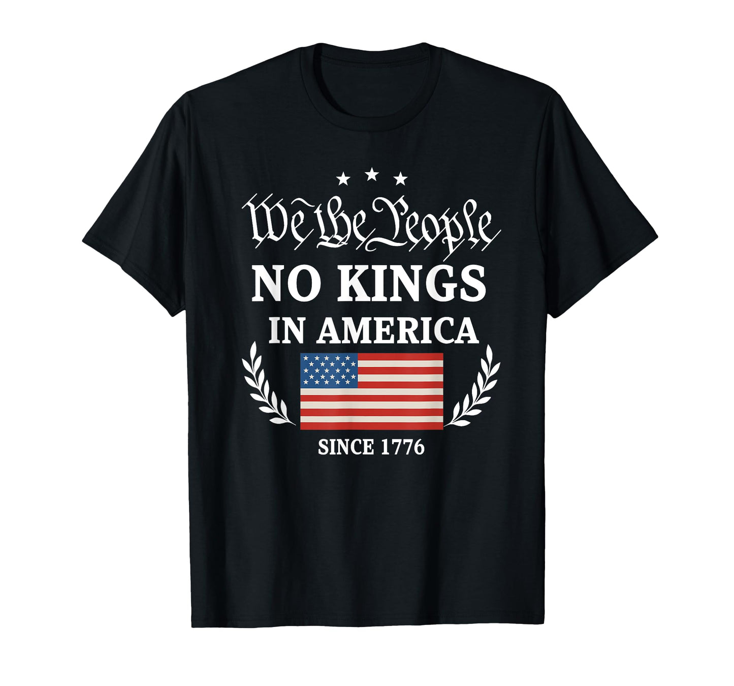 No Kings In America Since 1776 America Flag T-Shirt