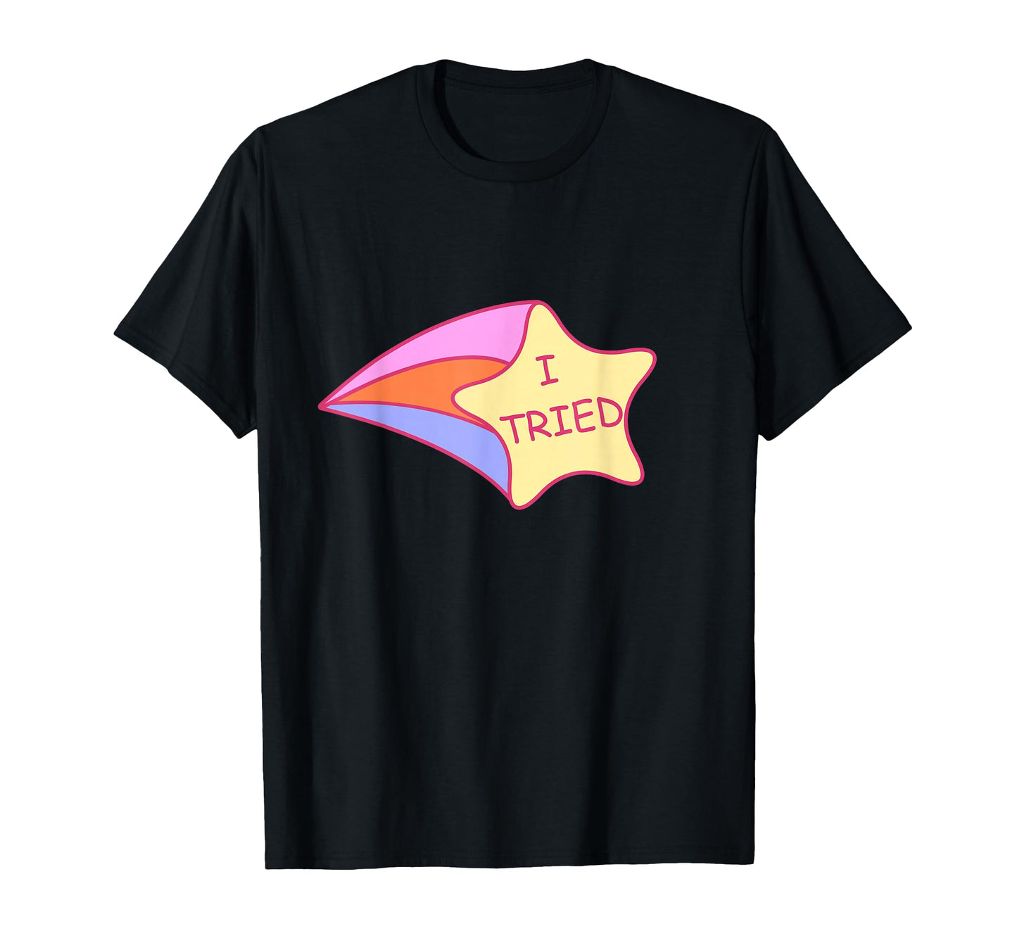 I Tried Shooting Star 2nd Place T-Shirt