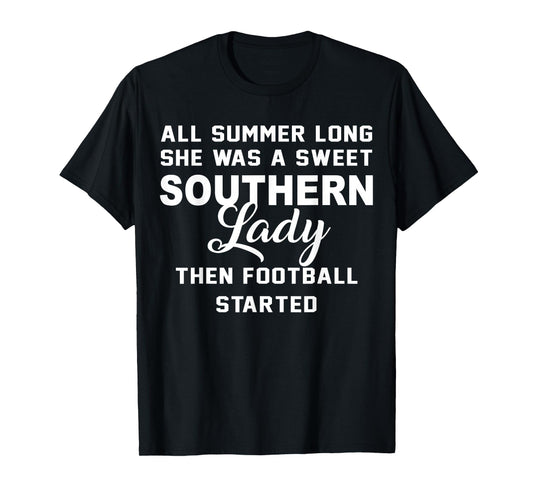 All Summer Long She Was A Sweet Southern Lady Football Shirt T-Shirt