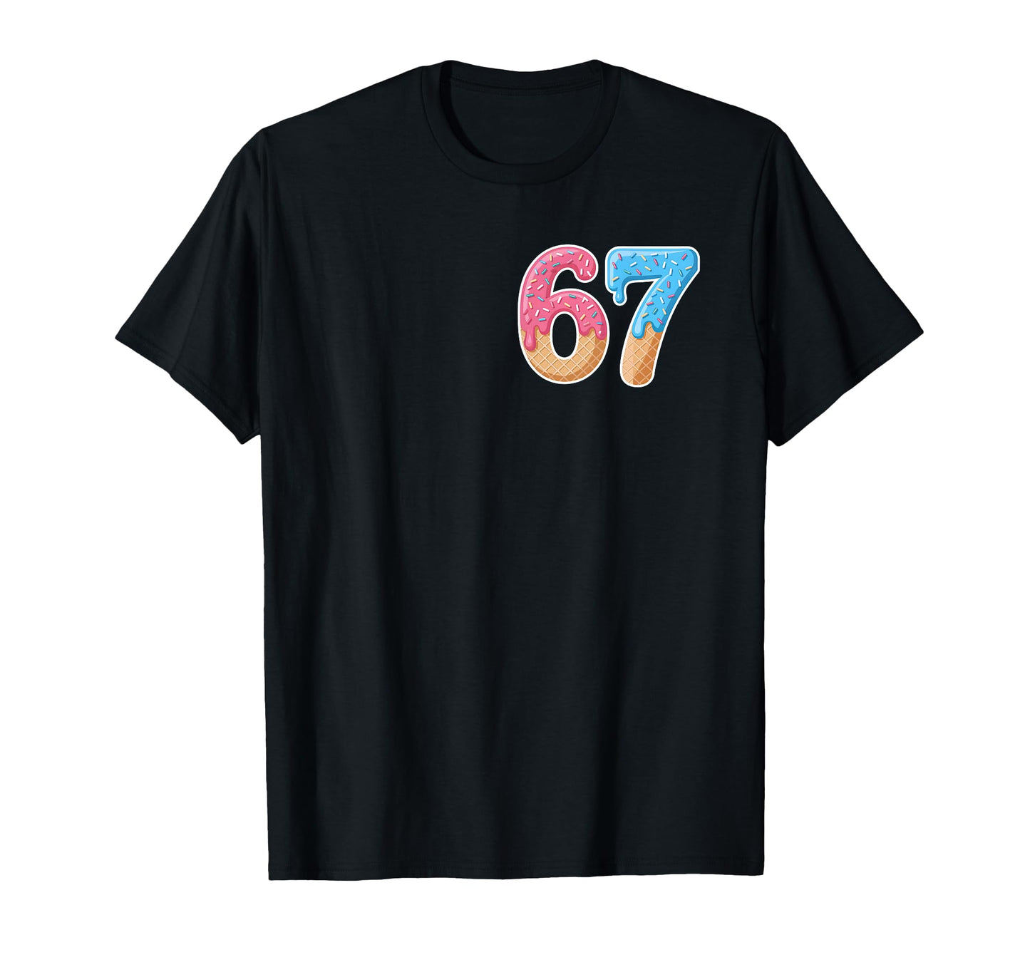 67 Six Seven 6 7 Meme Ice Cream Drip Front and Back T-Shirt