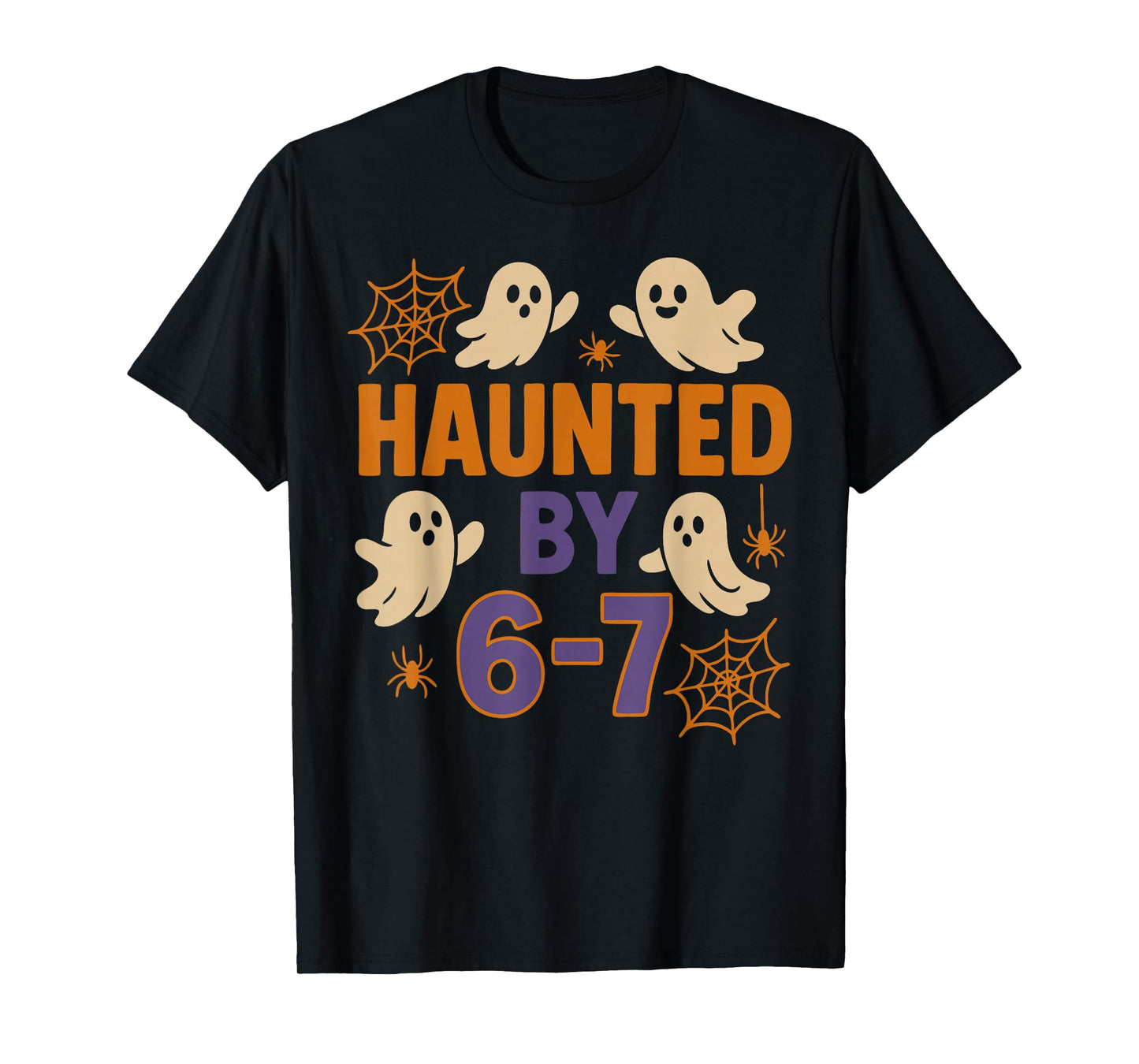 Haunted by 6-7 Funny Halloween Ghost Teacher Humor T-Shirt