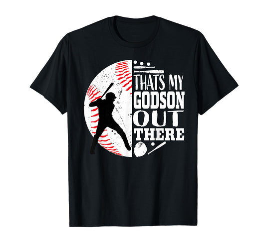 Cute That's My Godson Out There Baseball Godmother Godfather T-Shirt