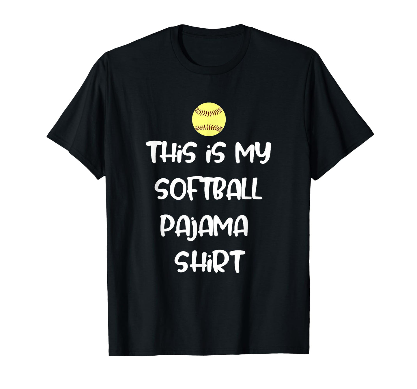 This is My Softball Pajama Shirt for Players Teen Girl T-Shirt