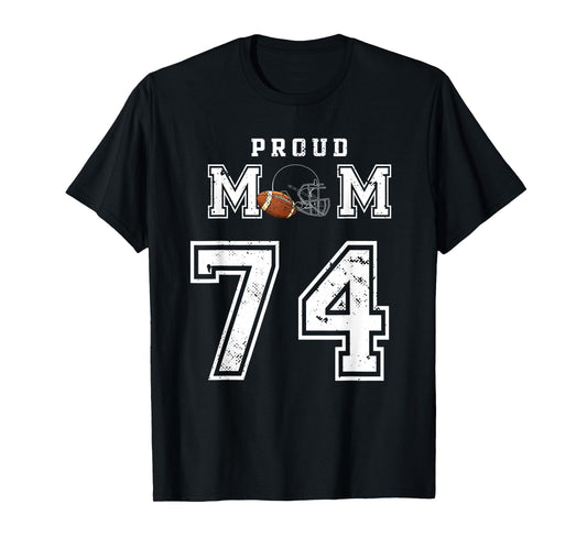 Custom Proud Football Mom Number 74 Personalized For Women T-Shirt